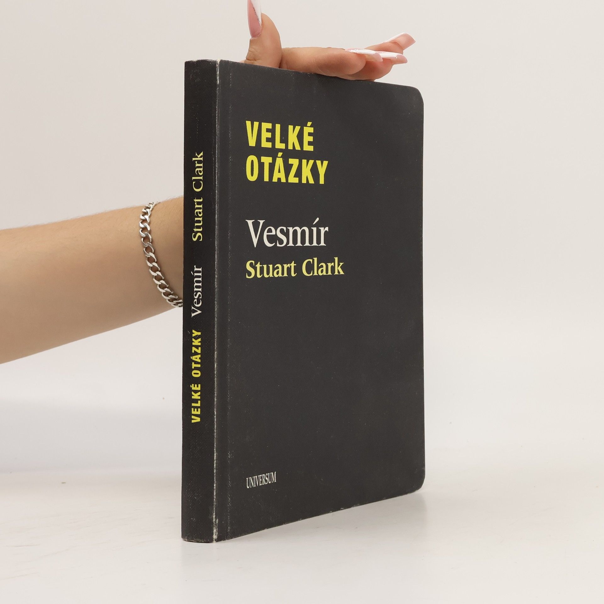 Stuart Clark Velké otázky. Vesmír