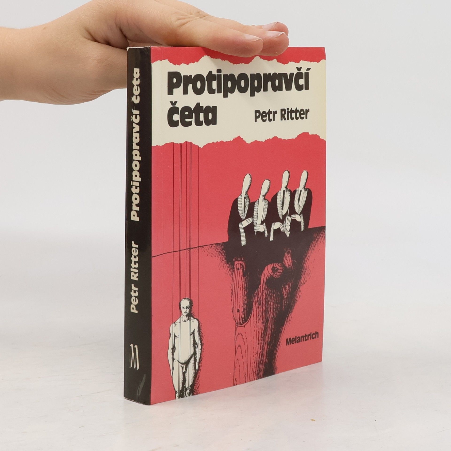 Petr Ritter Protipopravčí četa