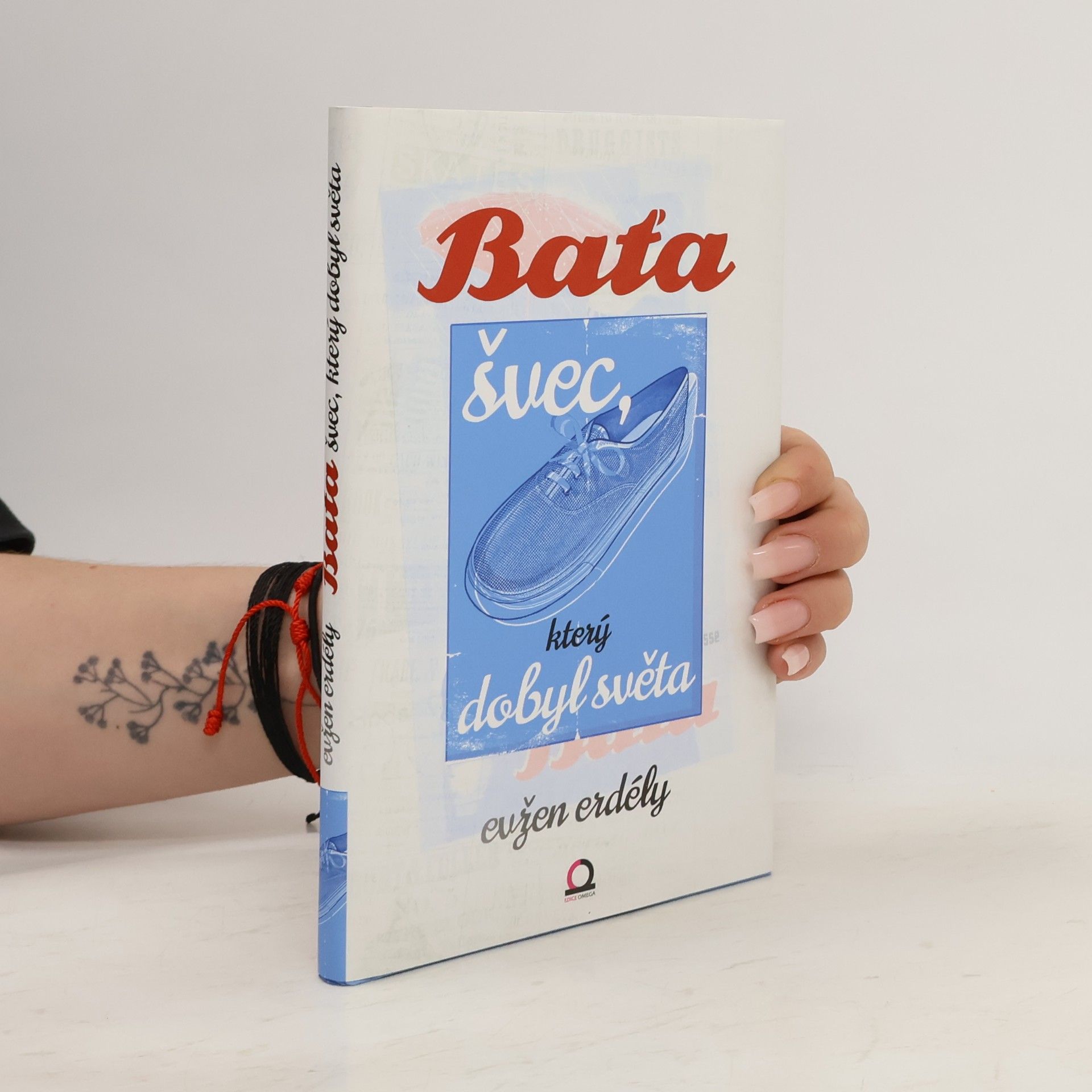 Jenő Erdély Baťa. Švec, který dobyl světa