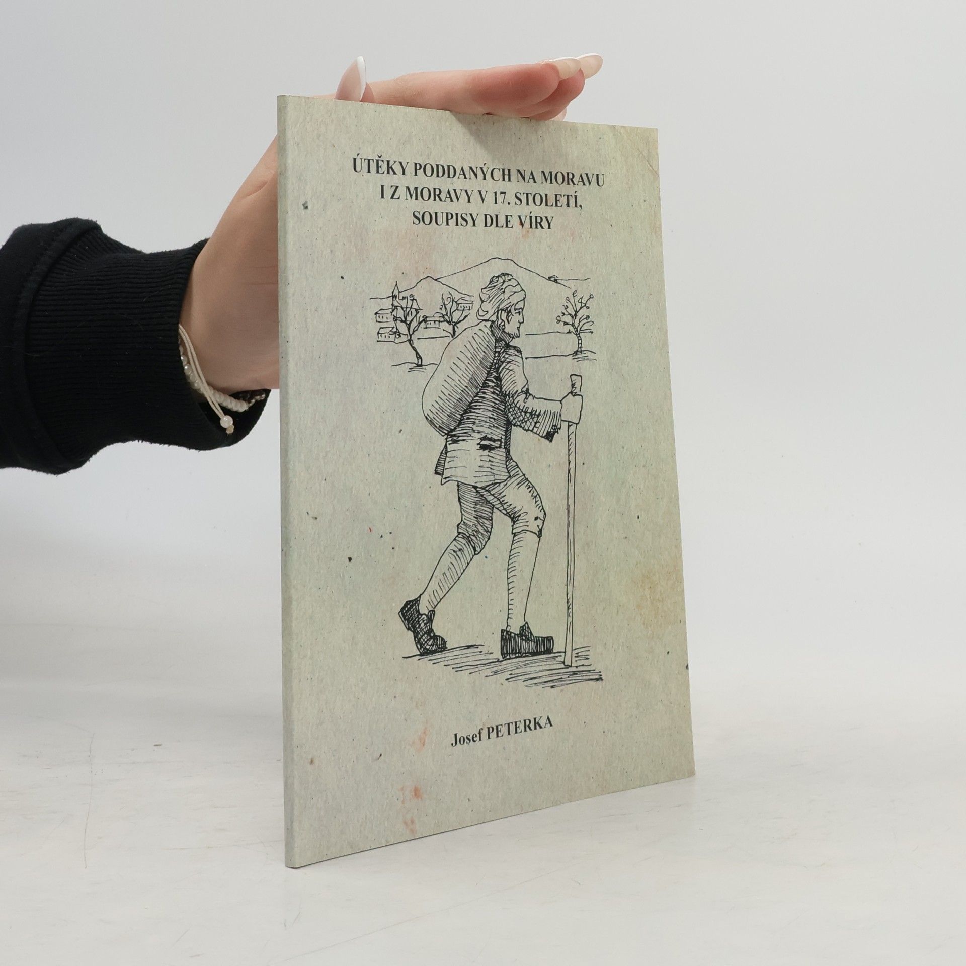 Josef Peterka Útěky poddaných na Moravu i z Moravy v 17. století, soupisy dle víry
