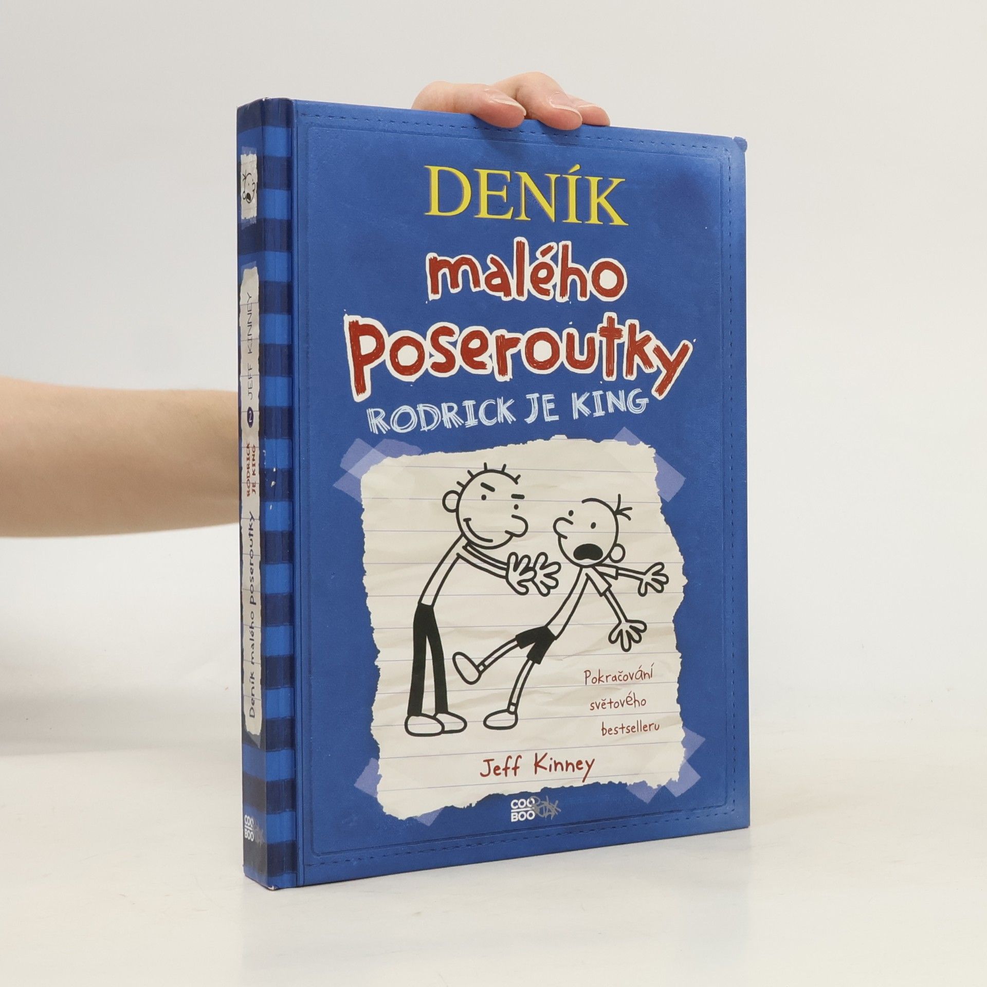 Jeff Kinney Deník malého poseroutky 2. Rodrick je king
