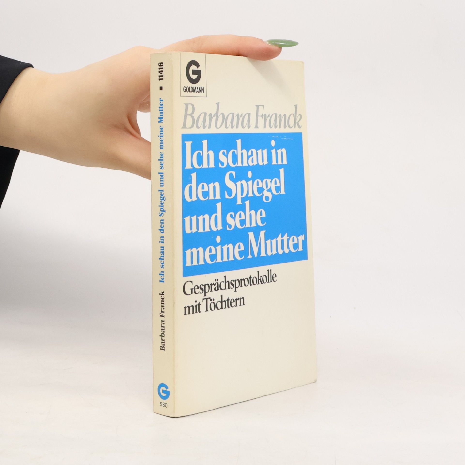 Barbara Franck Ich schau in den Spiegel und sehe meine Mutter