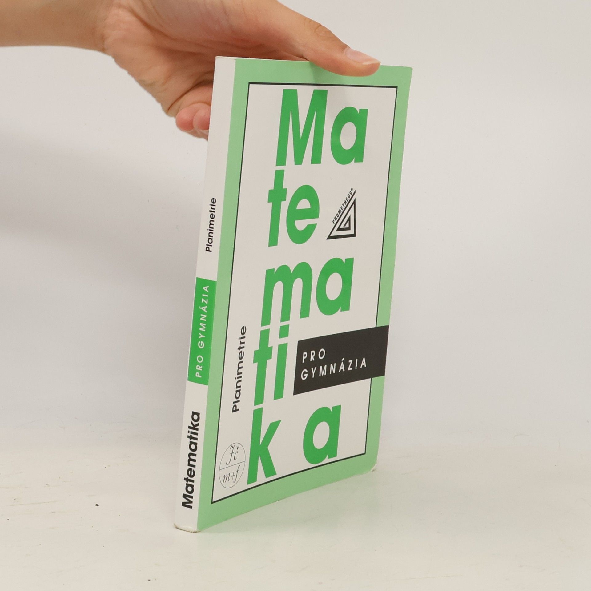 Eva Pomykalová Matematika pro gymnázia: planimetrie