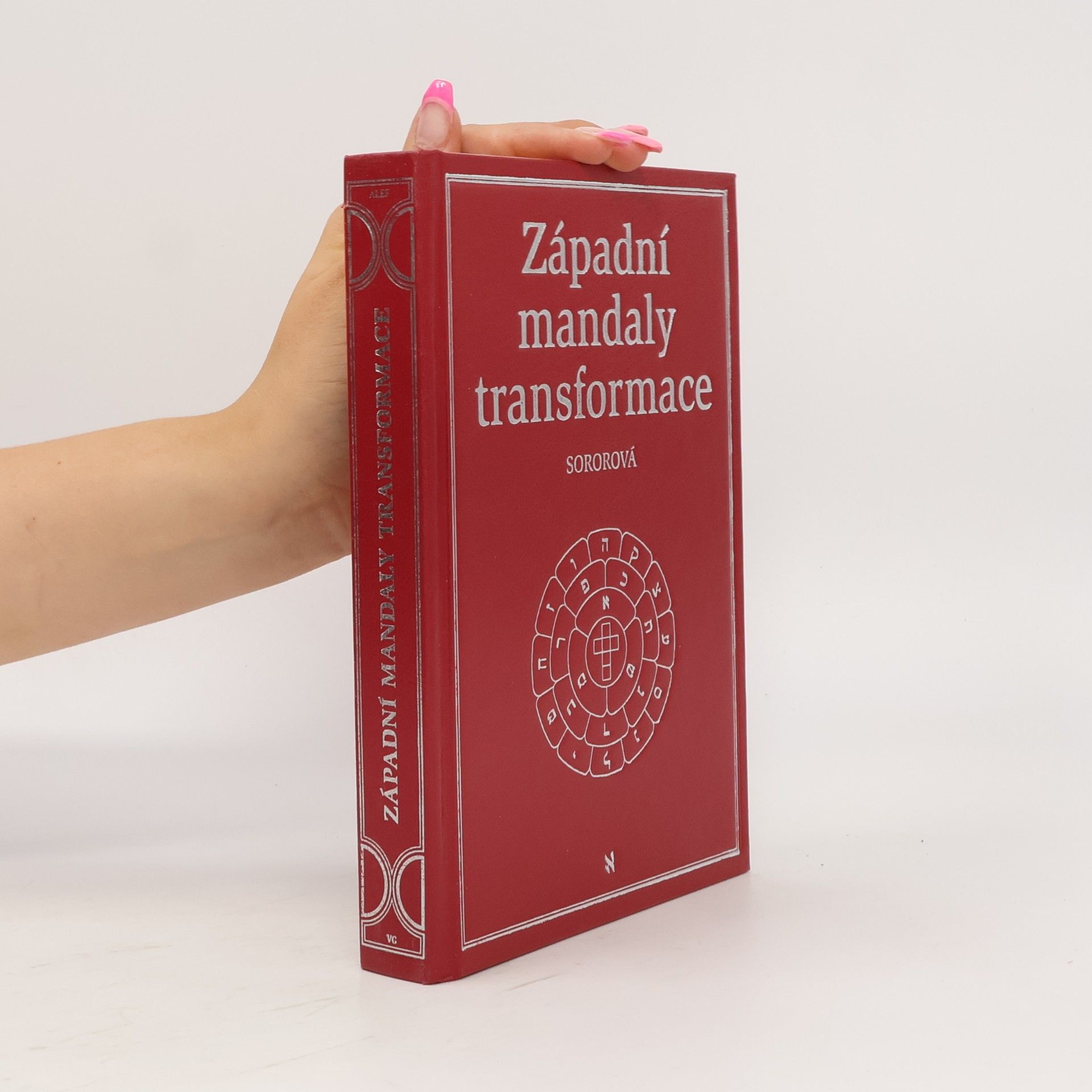 A. L. Soror Západní mandaly transformace