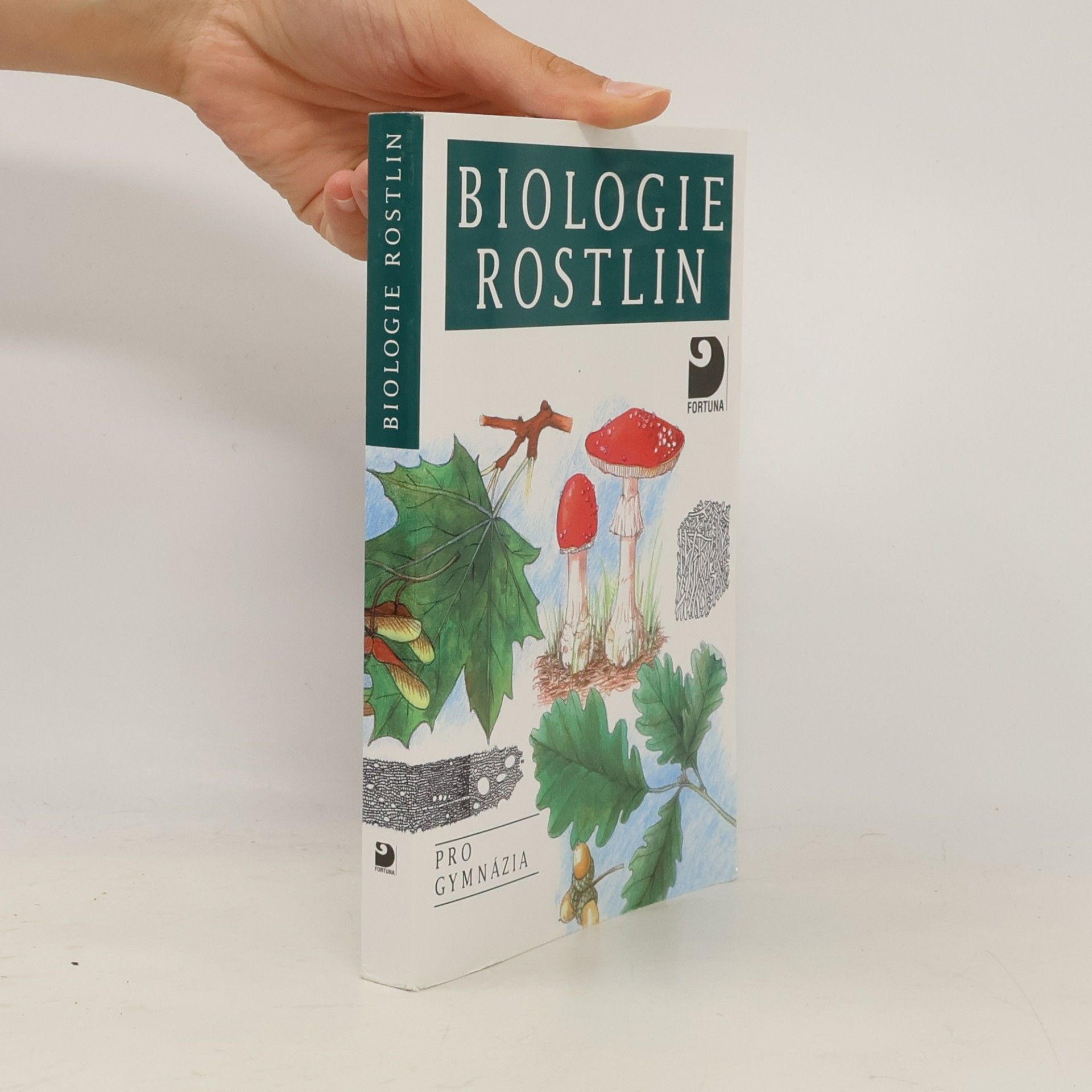 Lubomír Kincl Biologie rostlin: Pro 1. ročník gymnázií