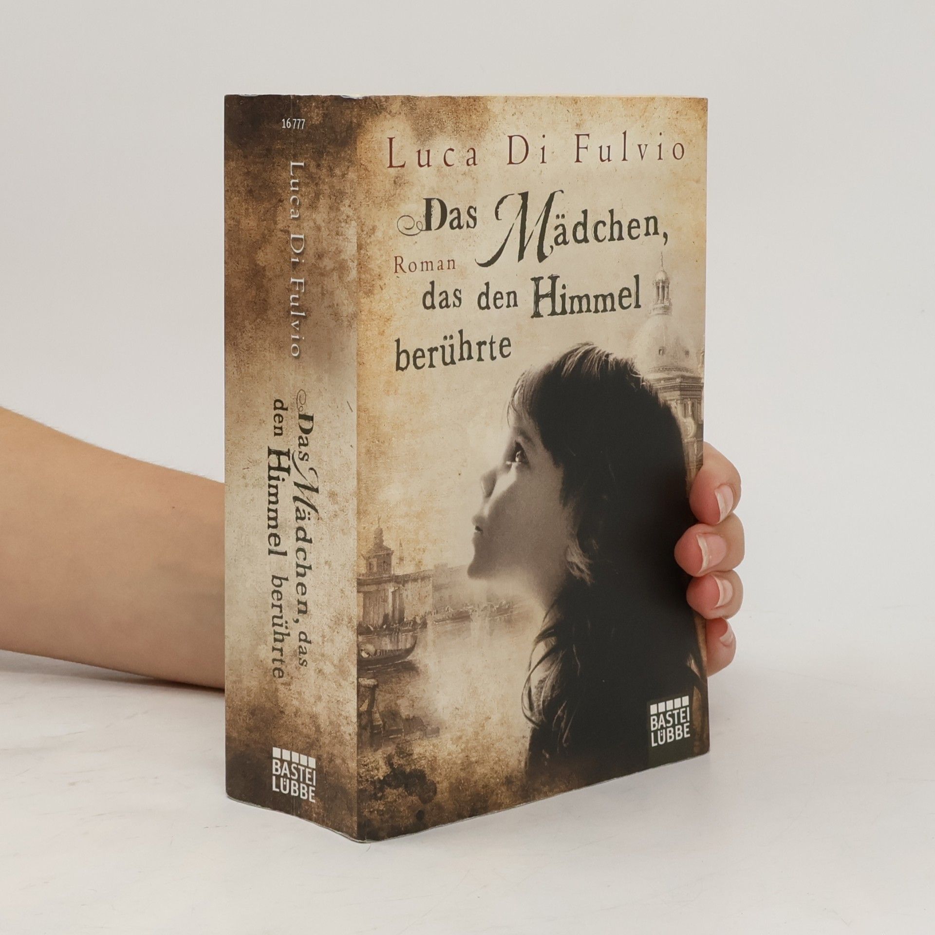 Luca Di Fulvio Das Mädchen das den Himmel berührte