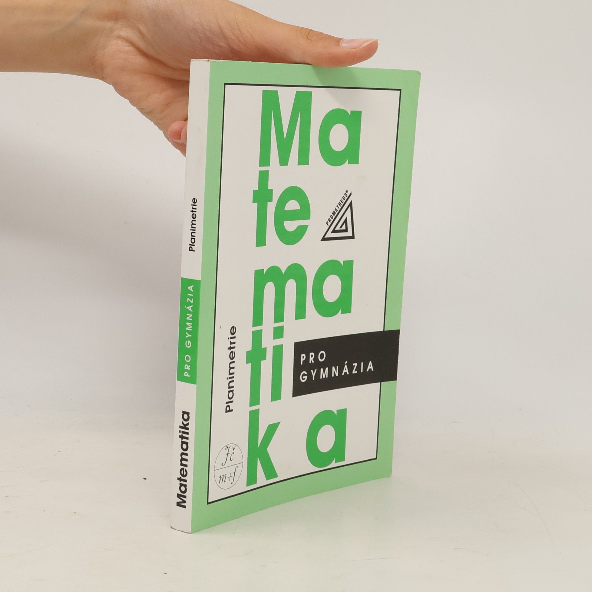 Eva Pomykalová Matematika pro gymnázia: planimetrie