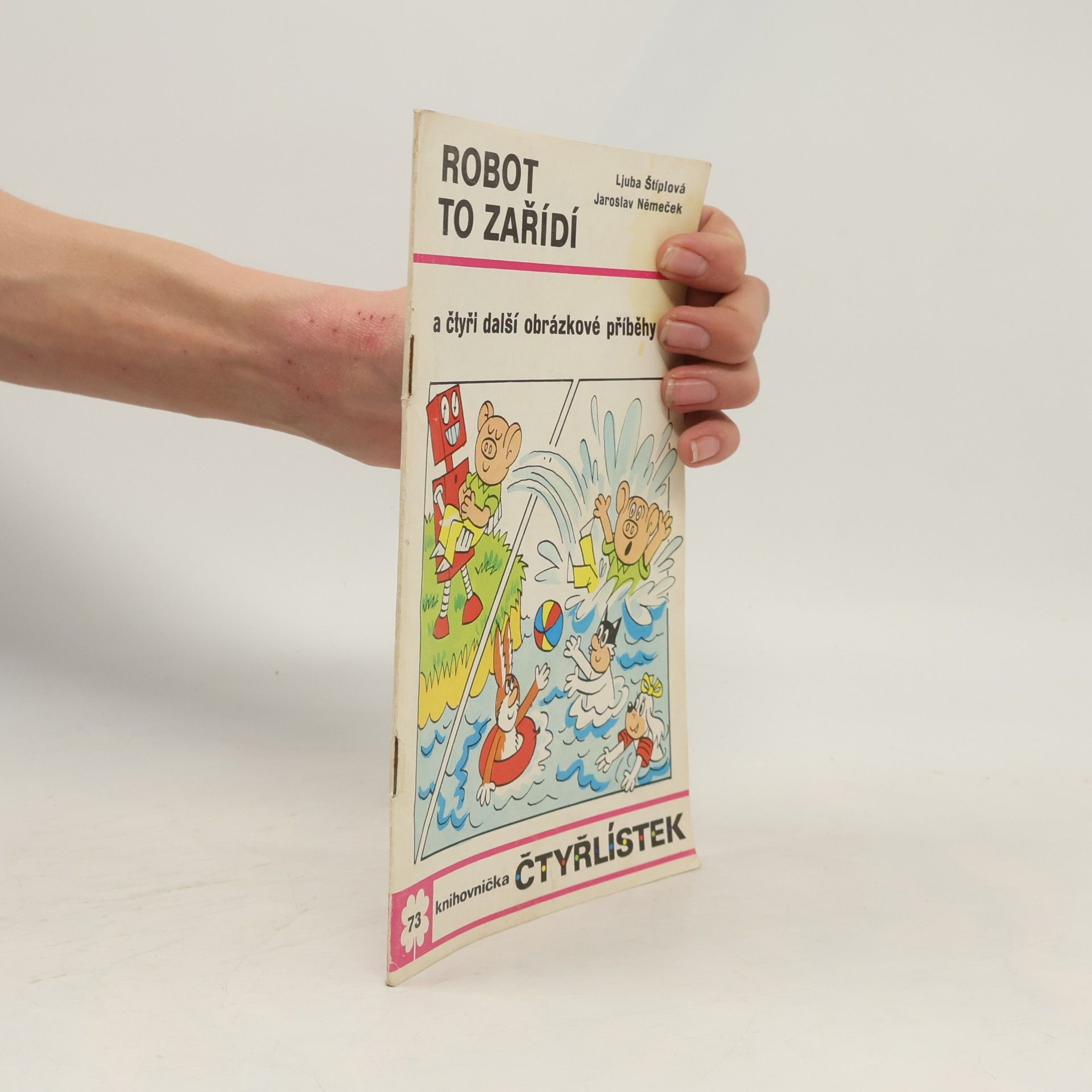 Ljuba Štíplová Čtyřlístek 73. Robot to zařídí