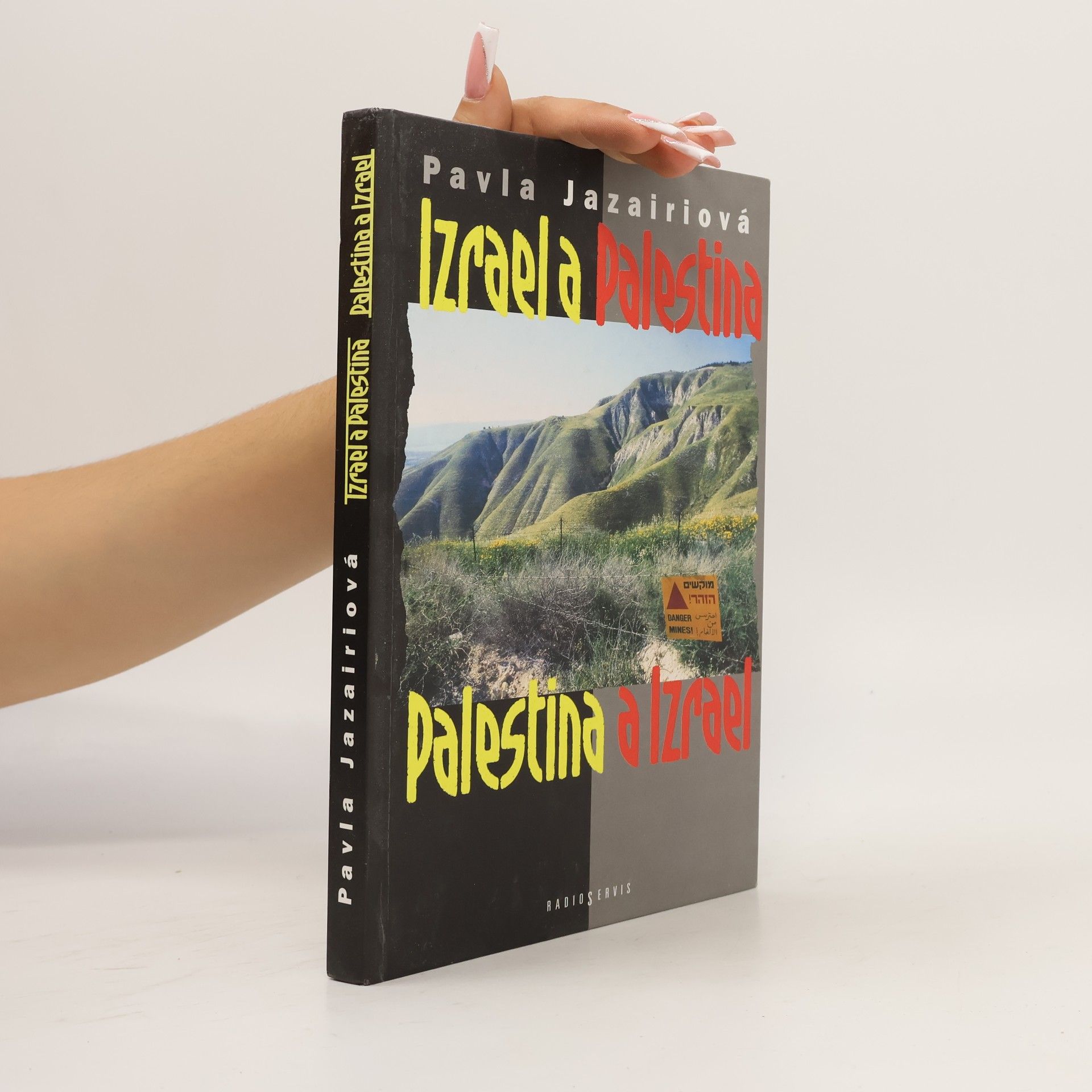 Pavla Jazairi Izrael a Palestina. Palestina a Izrael