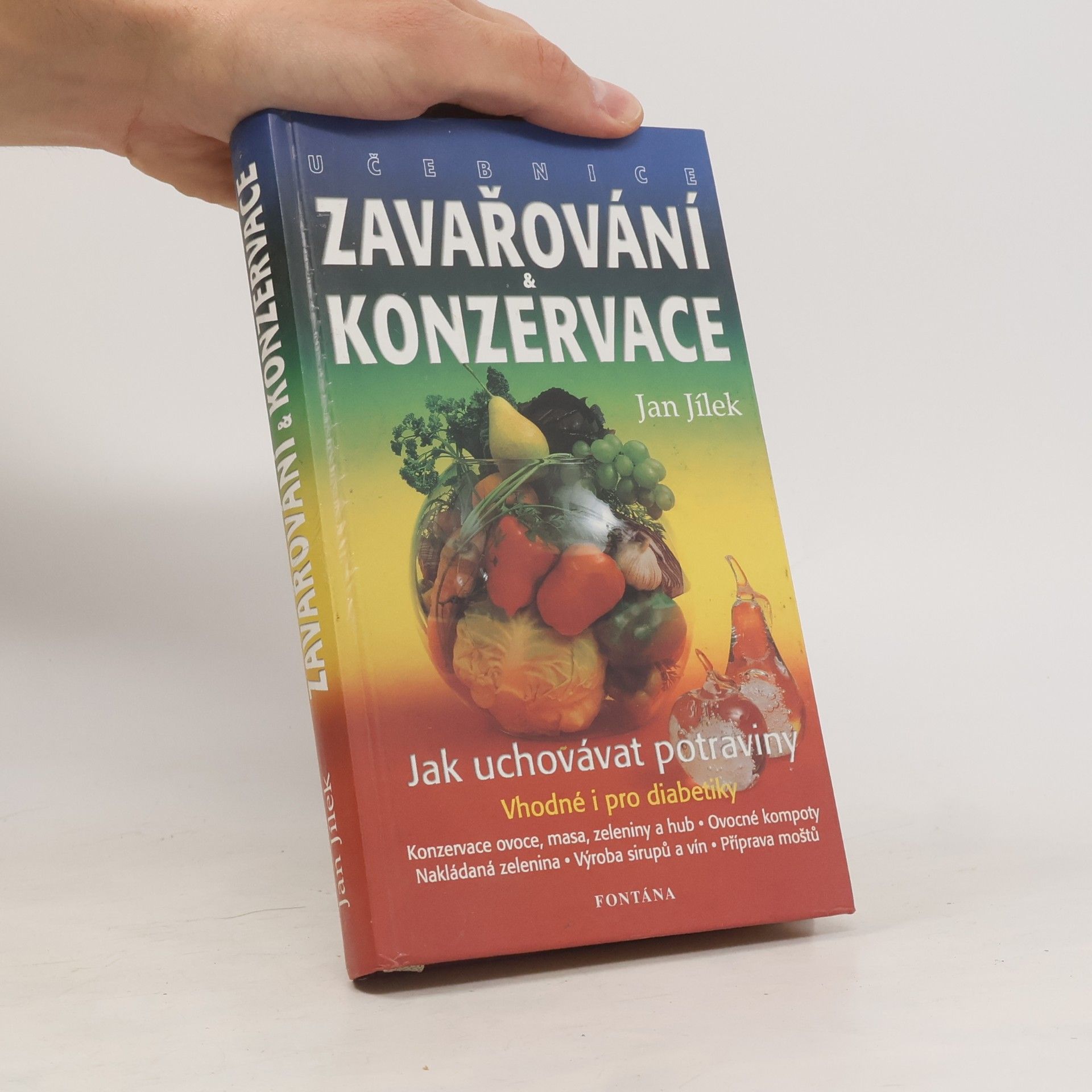 Jan Jílek Učebnice zavařování & konzervace