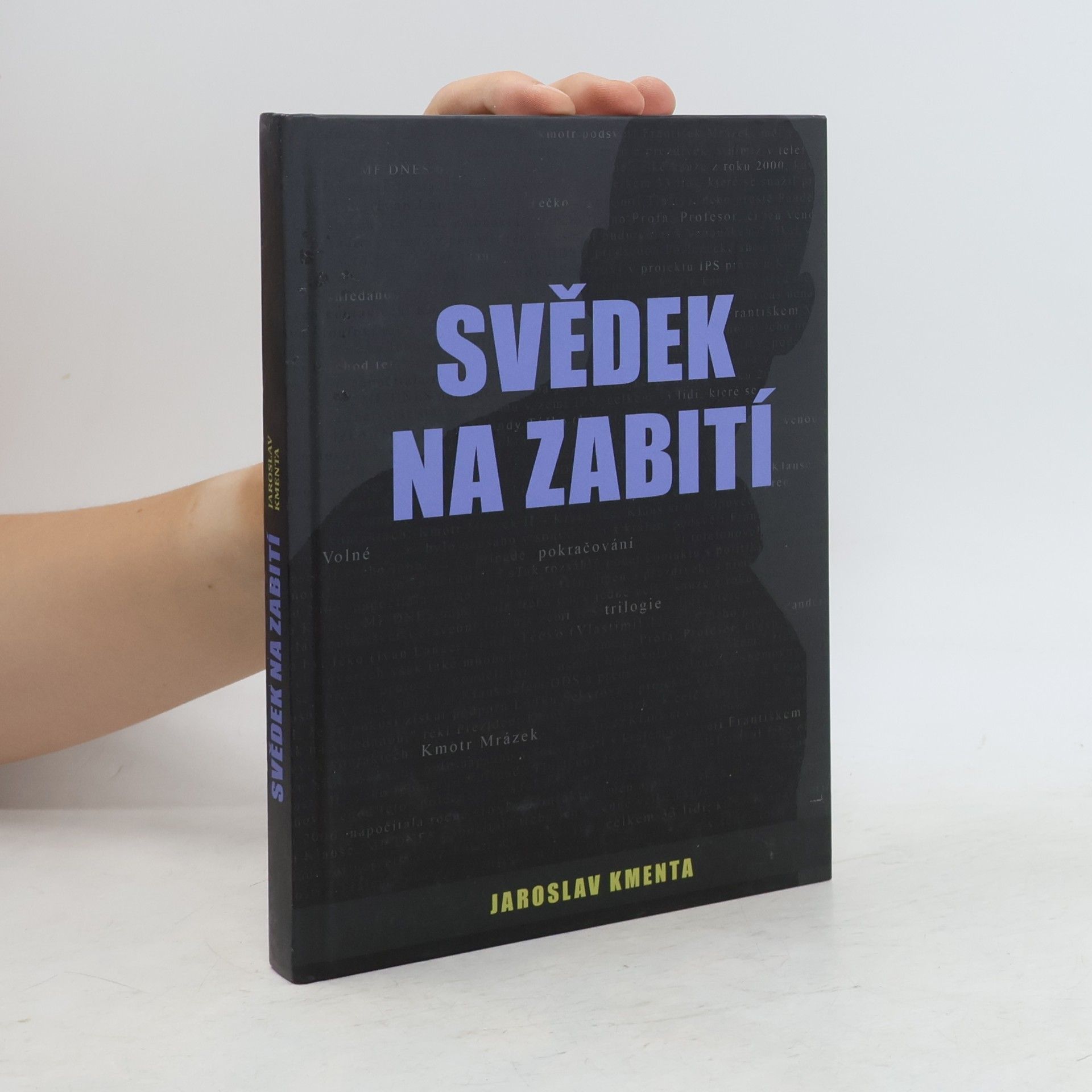 Jaroslav Kmenta Svědek na zabití