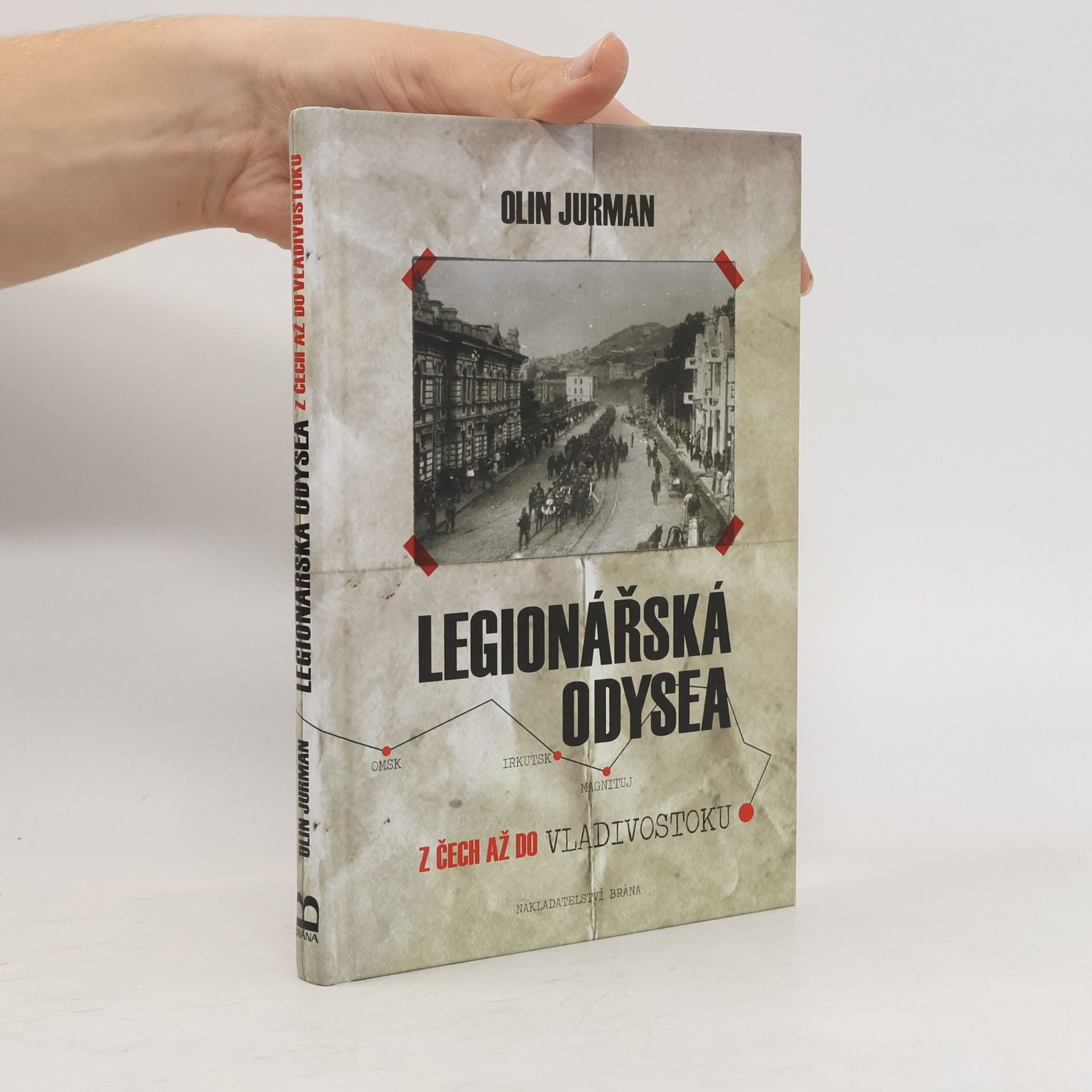 Oldřich Jurman Legionářská odysea