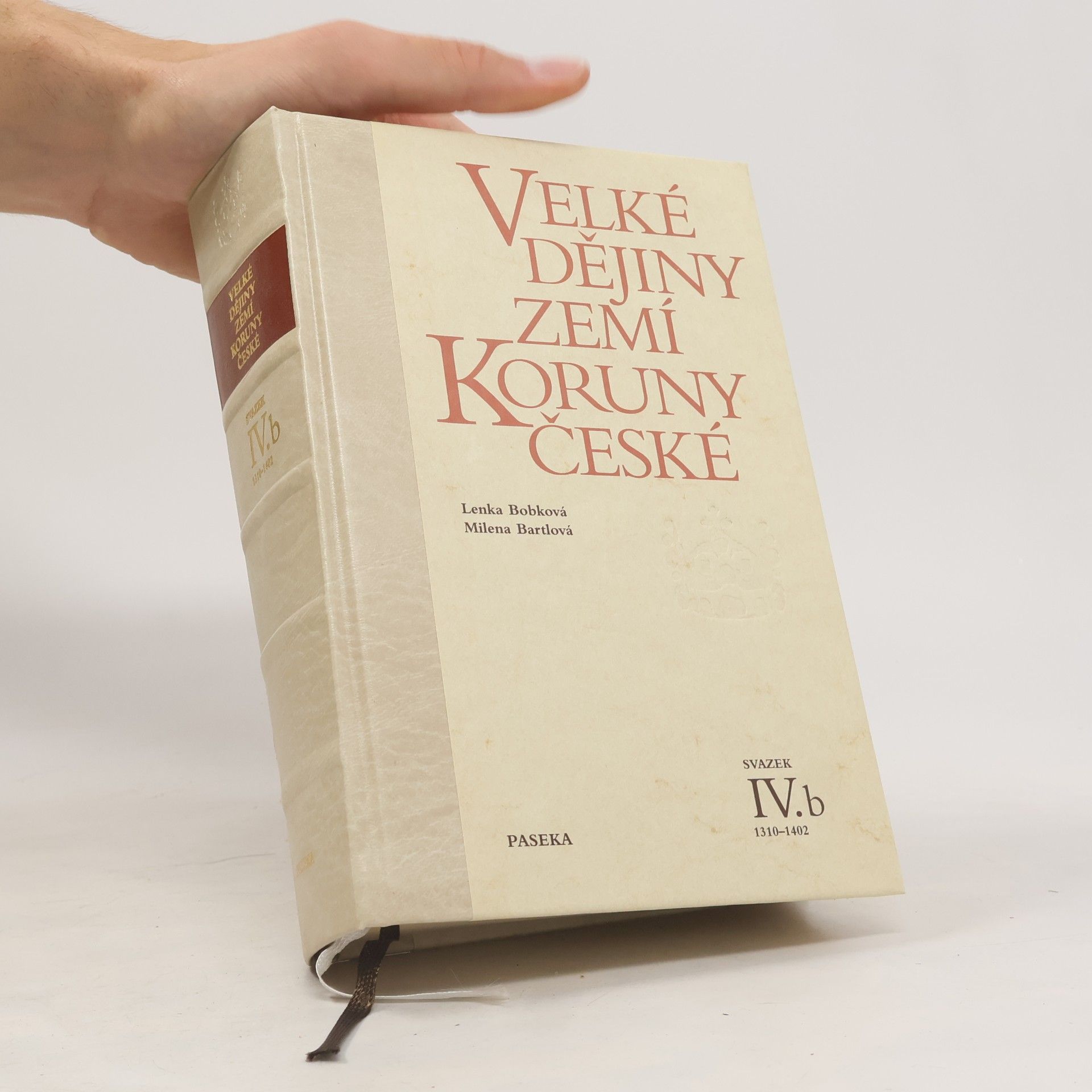 Velké dějiny zemí Koruny české IV.b 1310-1402