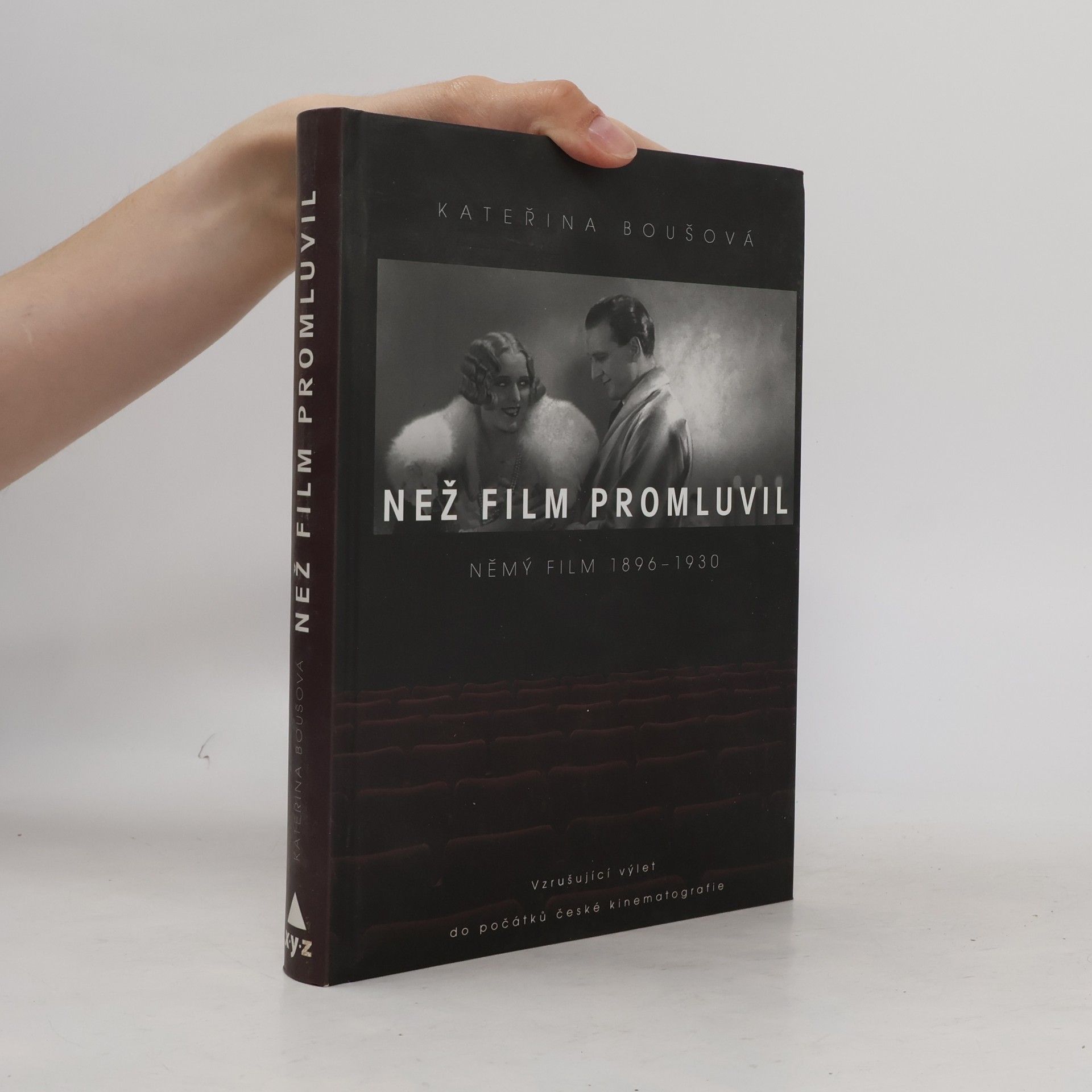 Kateřina Boušová Než film promluvil: Němý film 1896-1930