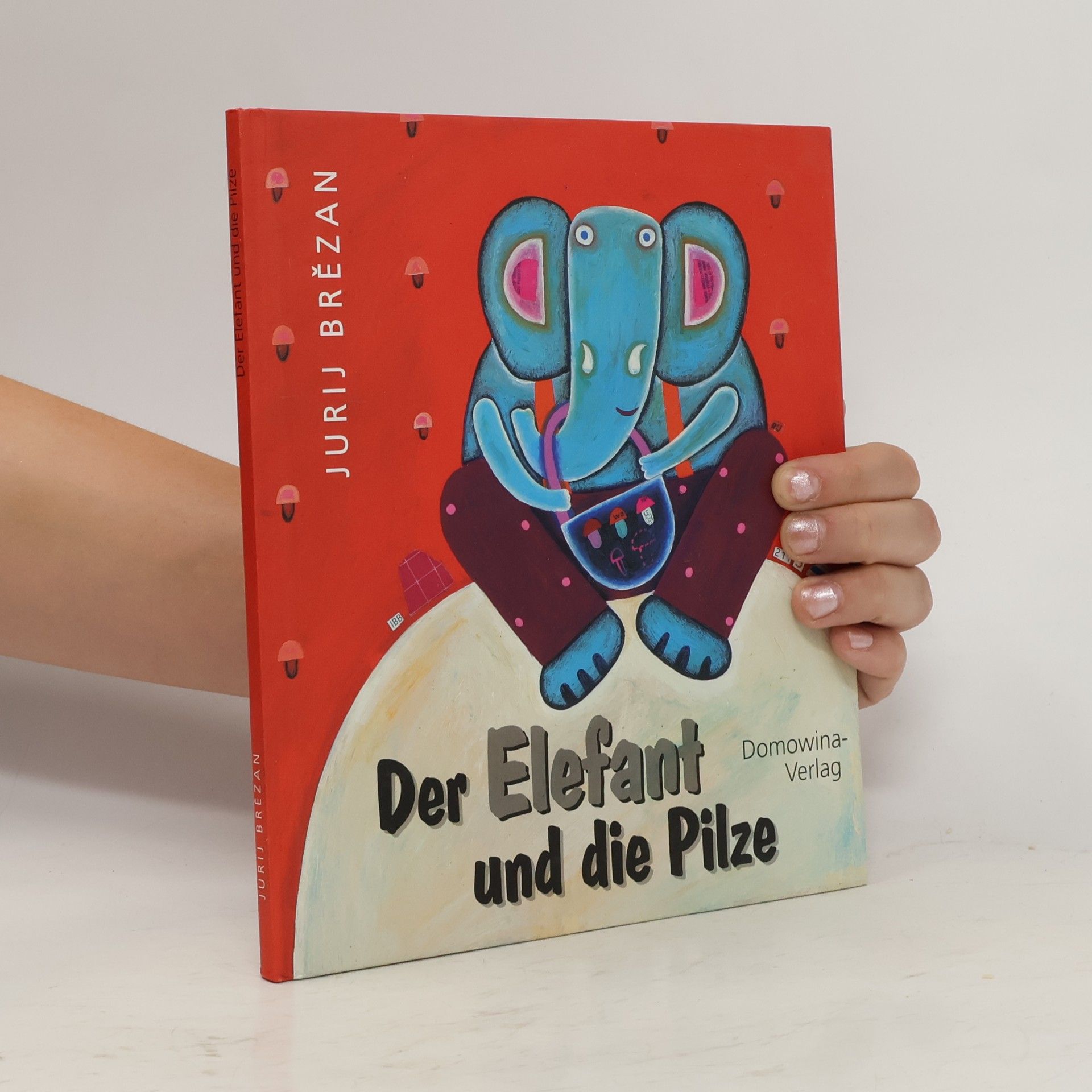 Jurij Brězan Der Elefant und die Pilze