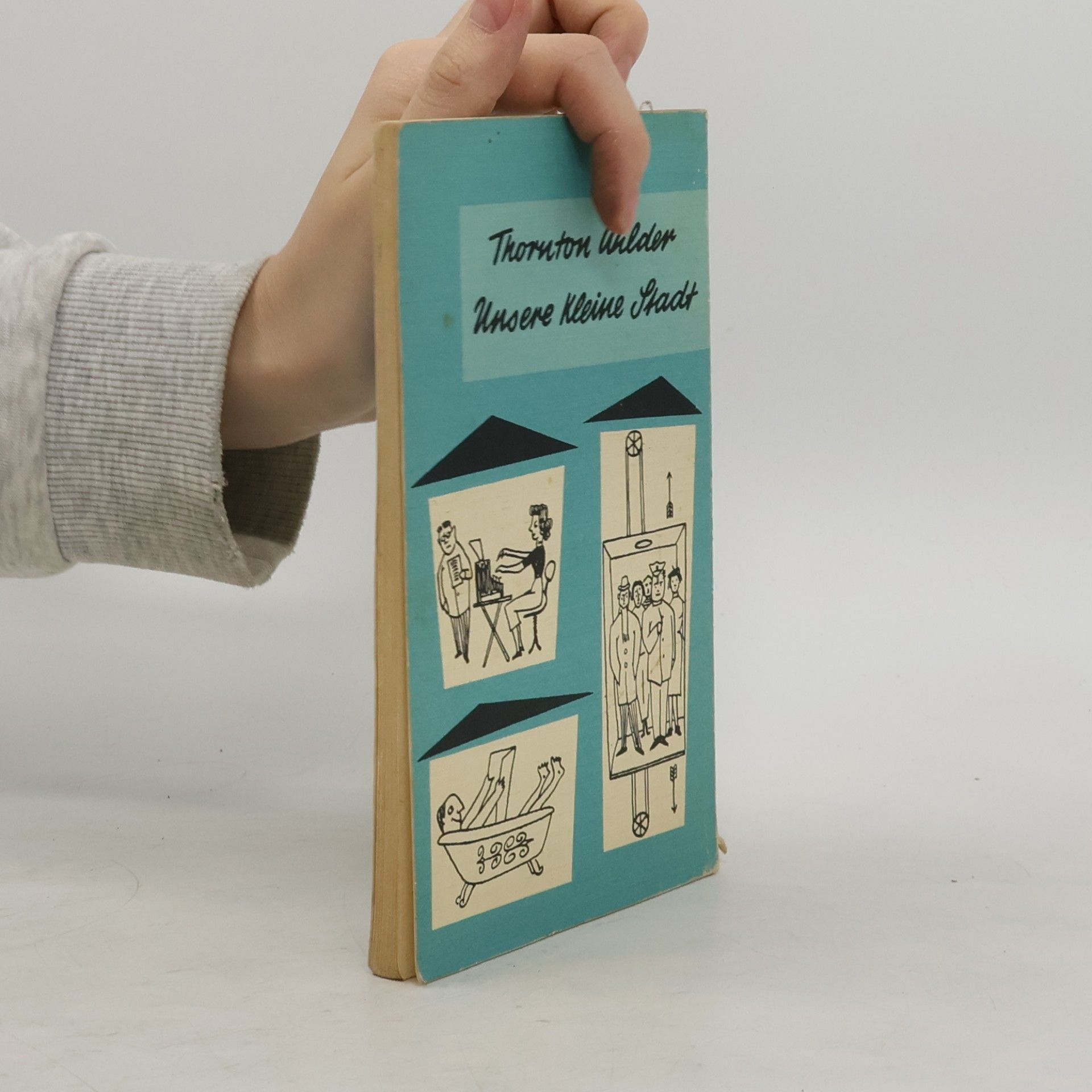 Thornton Wilder Unsere kleine Stadt