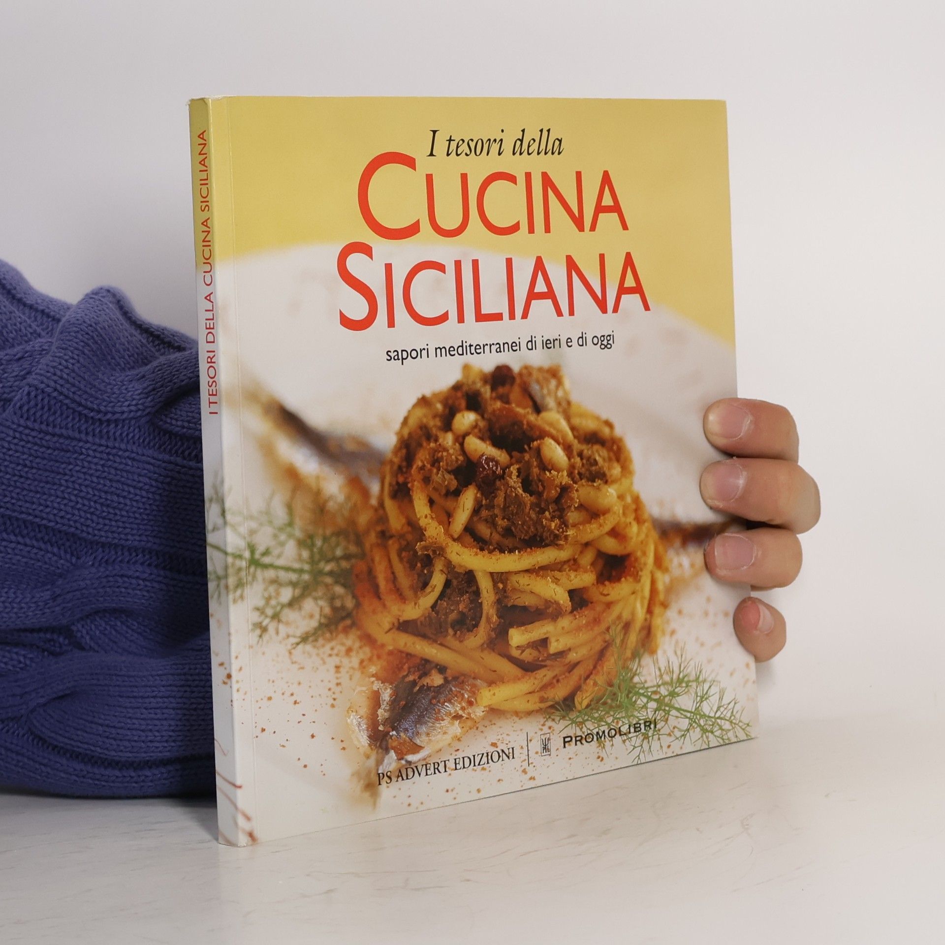 Leonardo Frusteri I tesori della cucina siciliana. Sapori mediterranei di ieri e di oggi