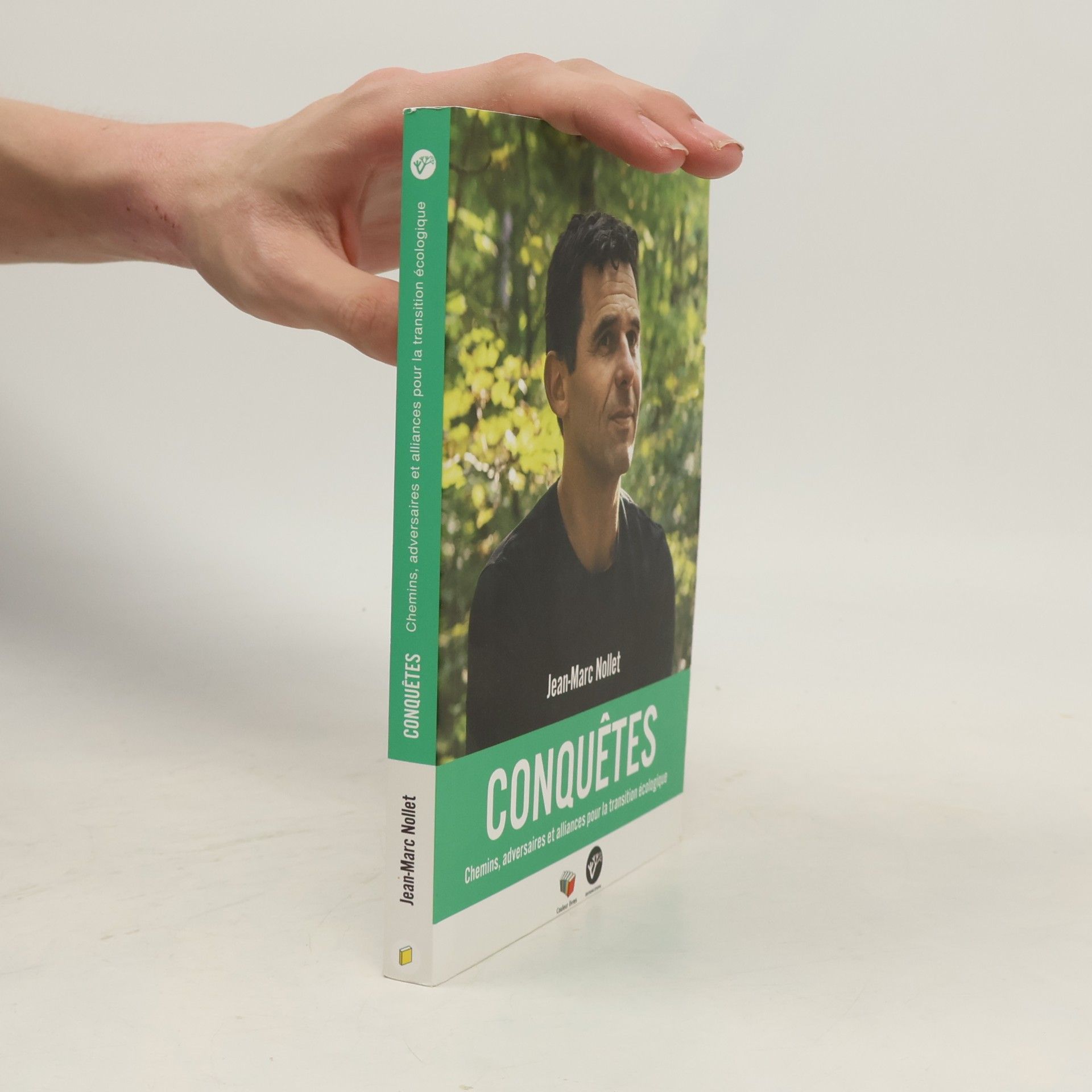 Conquêtes. Chemins, adversaires et alliances pour la transition écologique