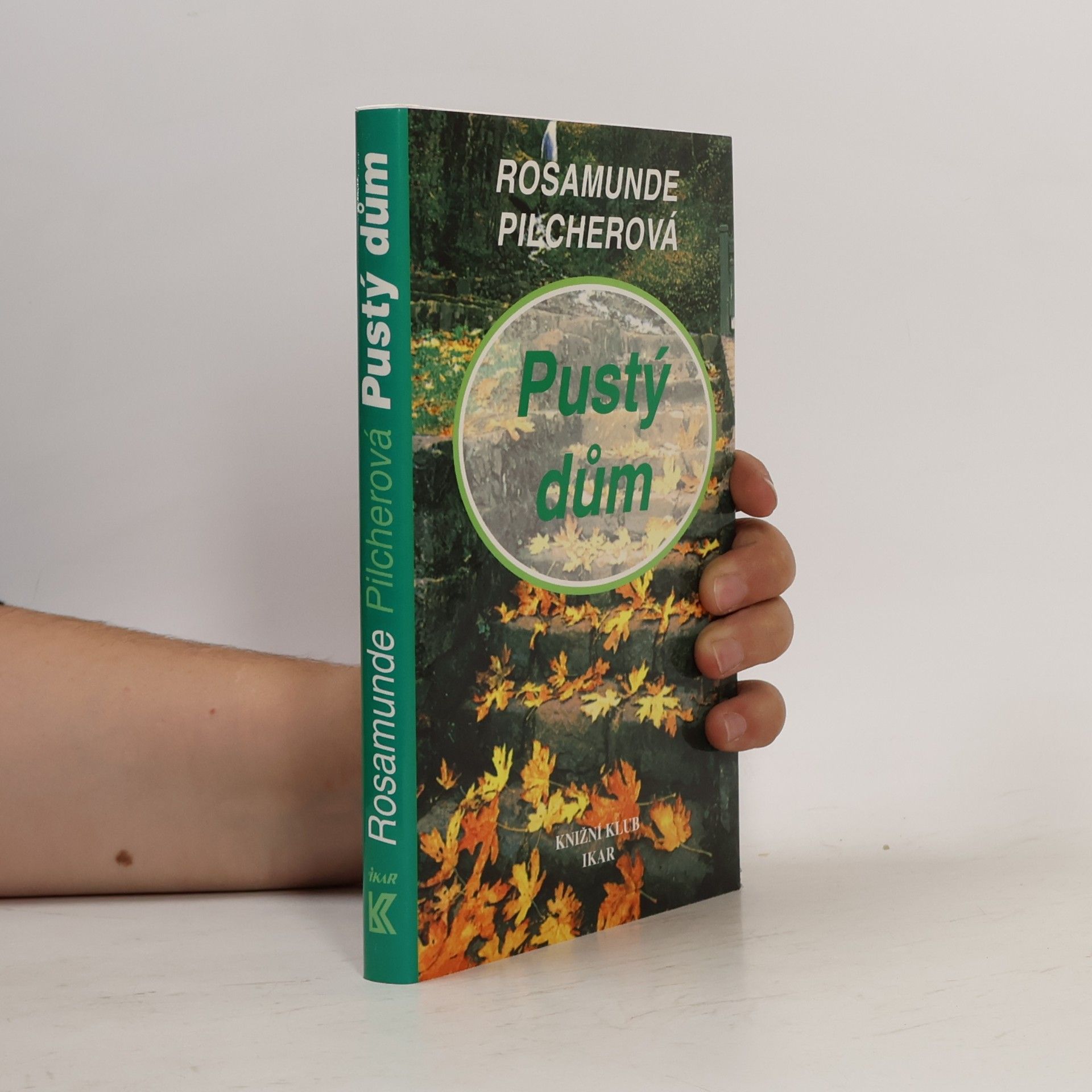 Rosamunde Pilcher Pustý dům