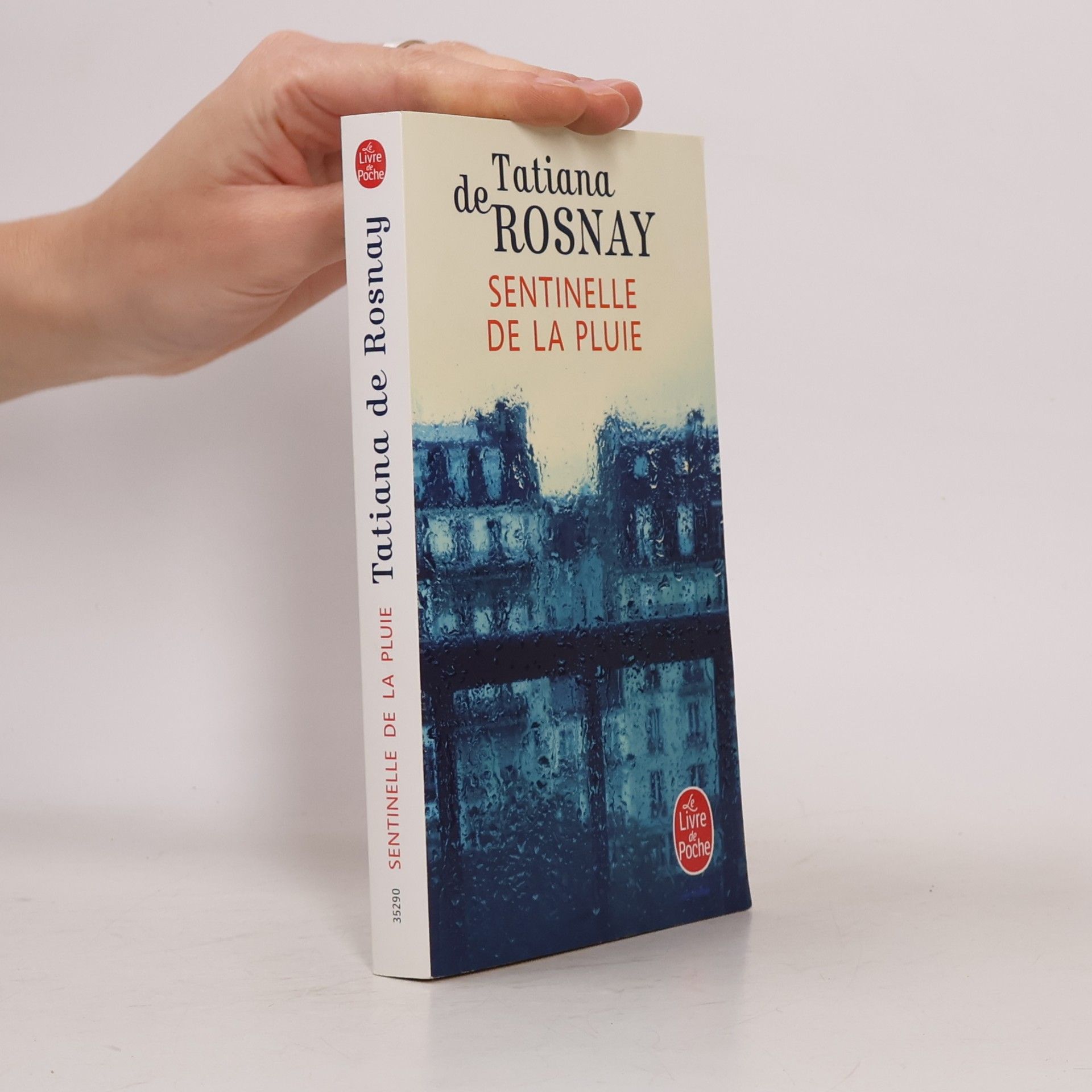 Tatiana de Rosnay Sentinelle de la pluie