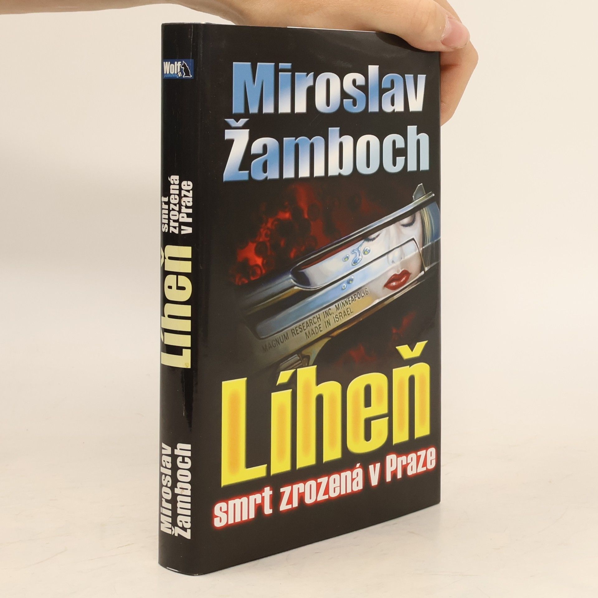 Miroslav Žamboch Líheň. Smrt zrozená v Praze