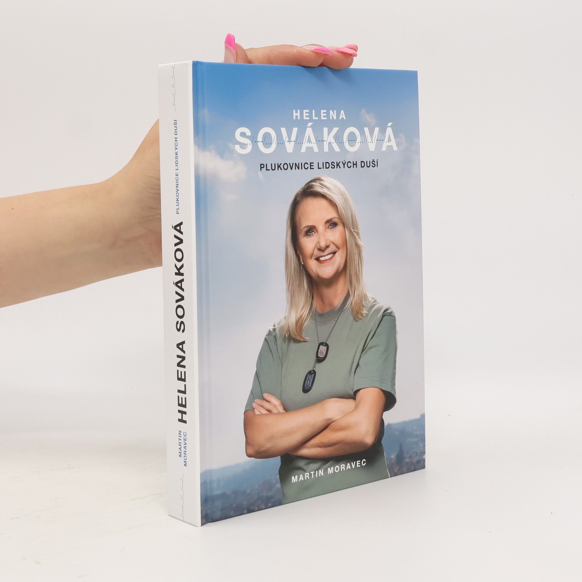 Helena Sováková Helena Sováková: Plukovnice lidských duší