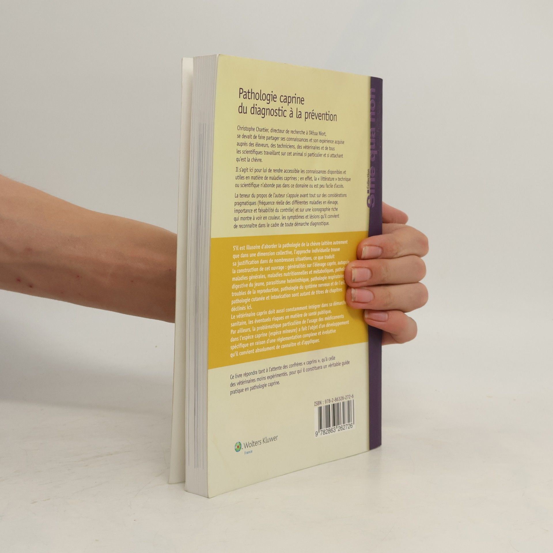 Christophe Chartier Sine qua non: Pathologie caprine