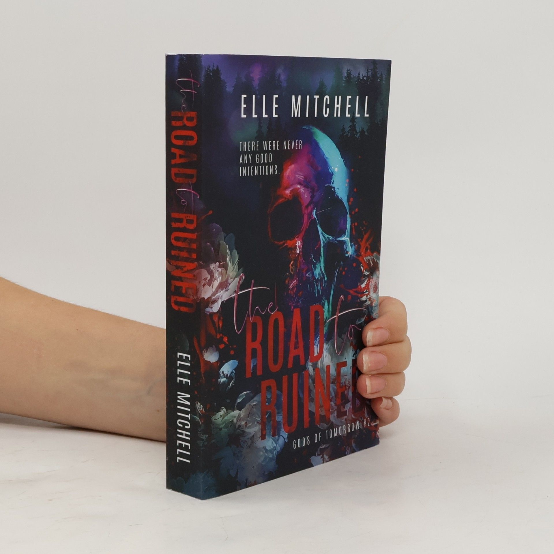 Elle Mitchell Gods of Tomorrow Duet - 2: The Road to Ruined
