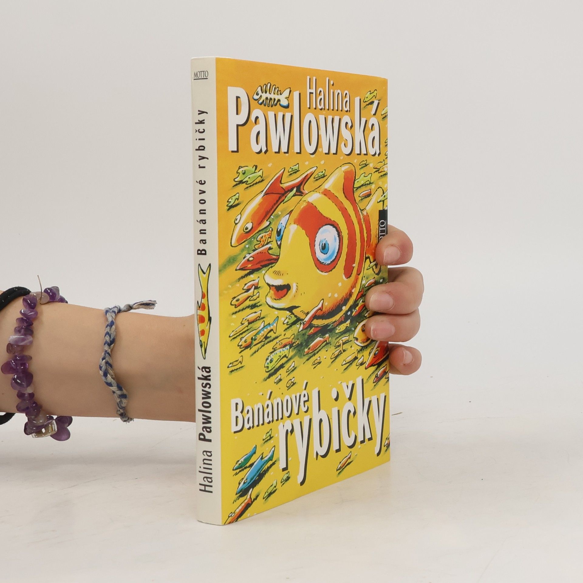 Halina Pawlowská Banánové rybičky