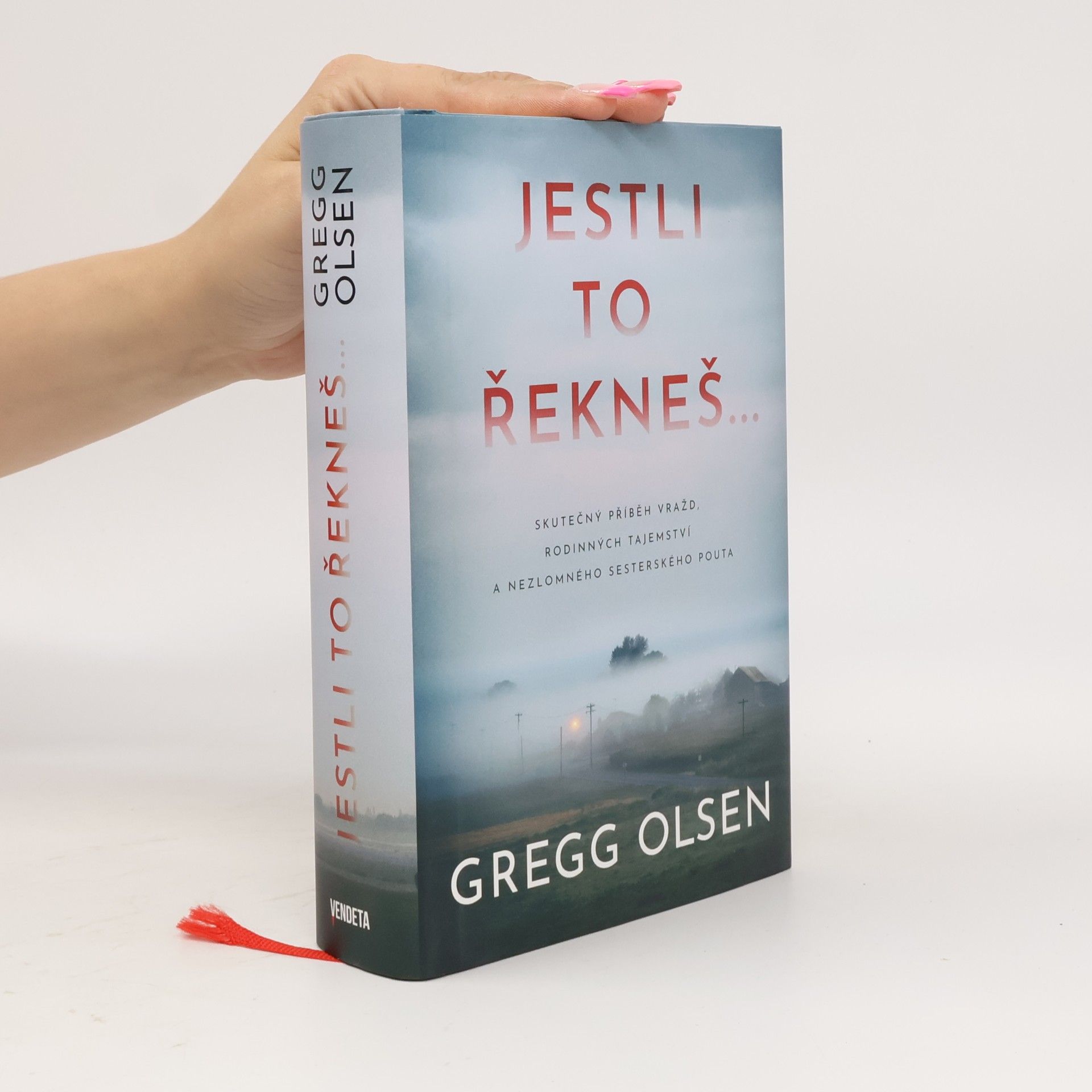 Gregg Olsen Jestli to řekneš...