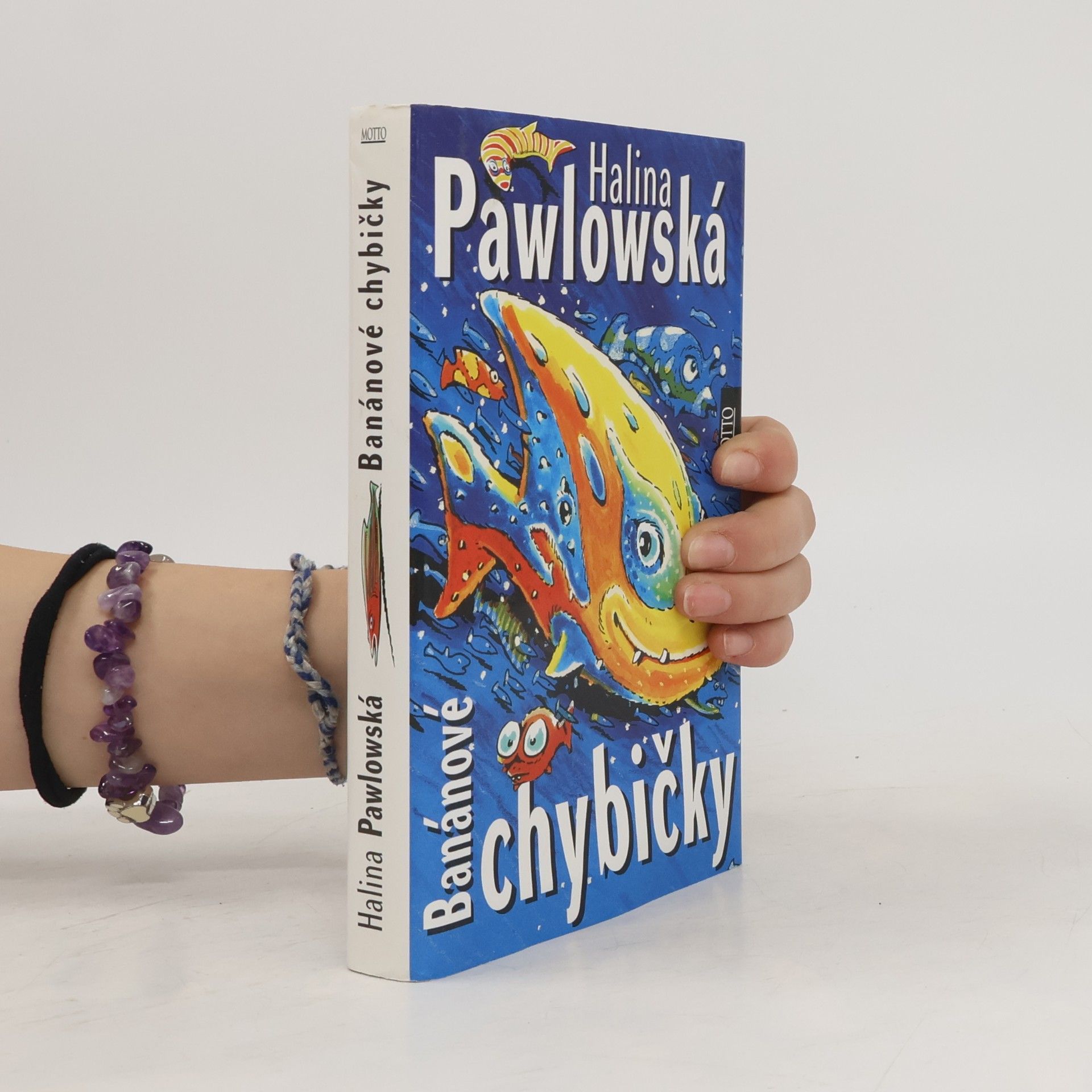 Halina Pawlowská Banánové chybičky