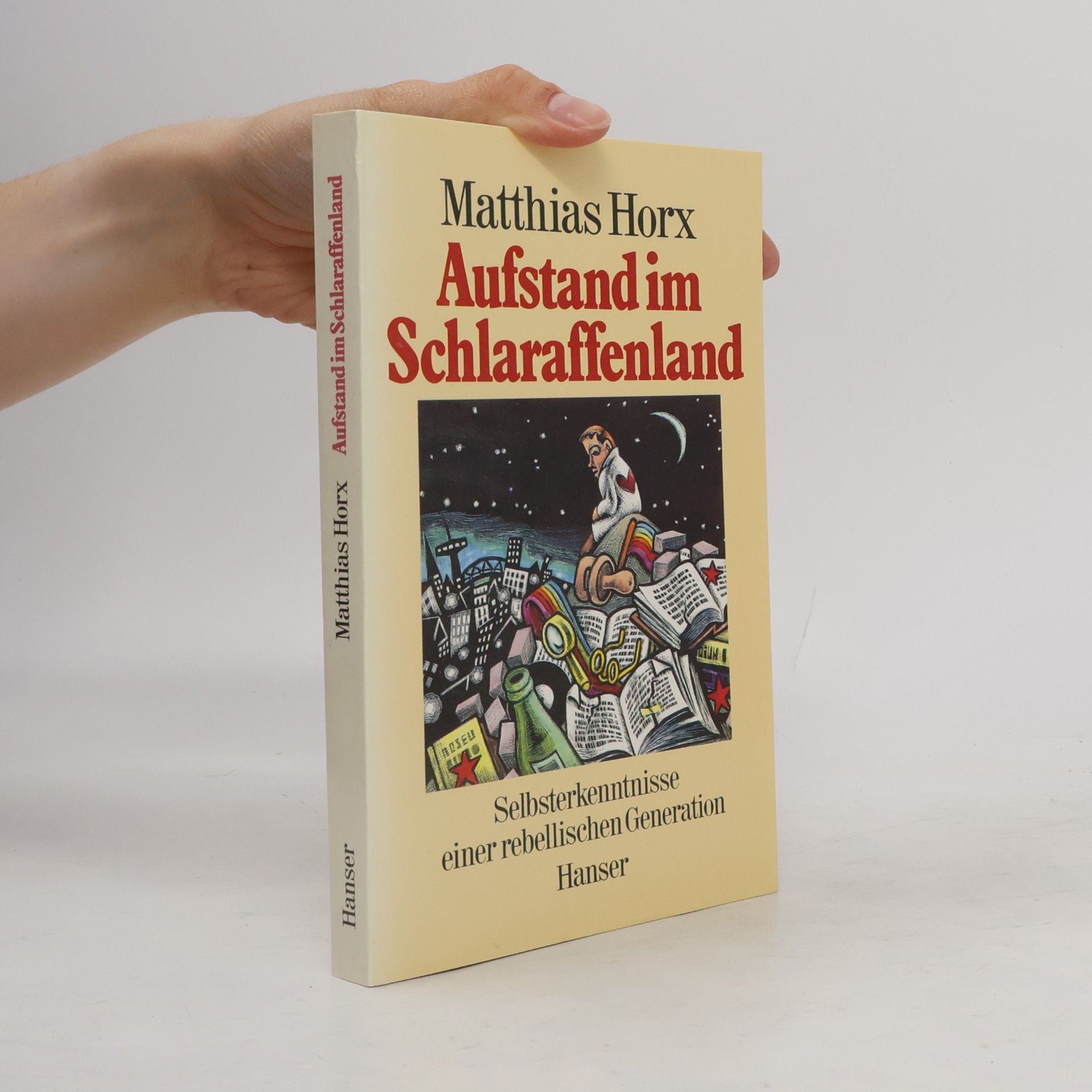 Matthias Horx Aufstand im Schlaraffenland