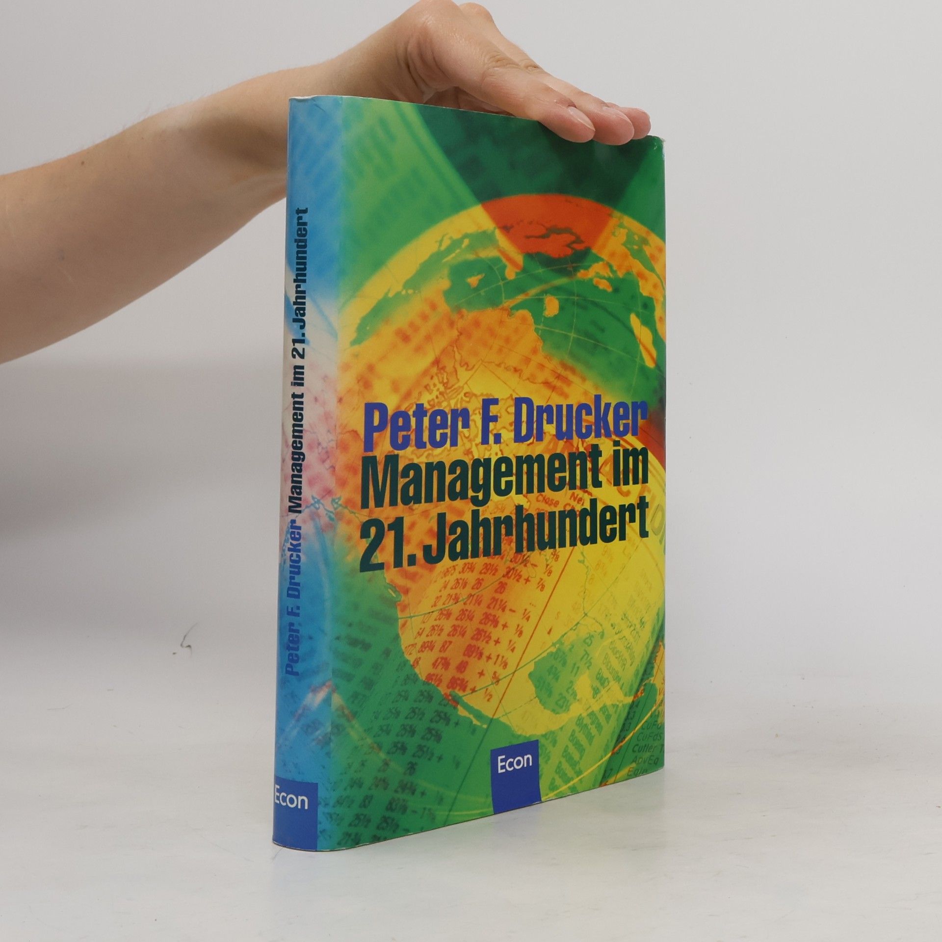 Peter Ferdinand Drucker Management im 21. Jahrhundert