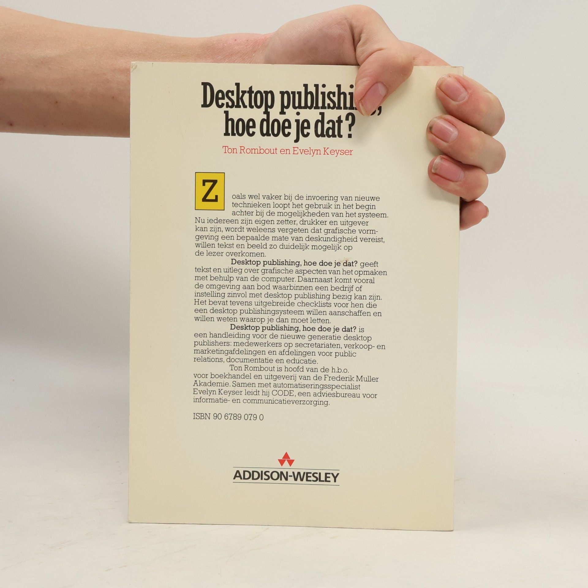 Ton Rombout Desktop publishing, hoe doe je dat?