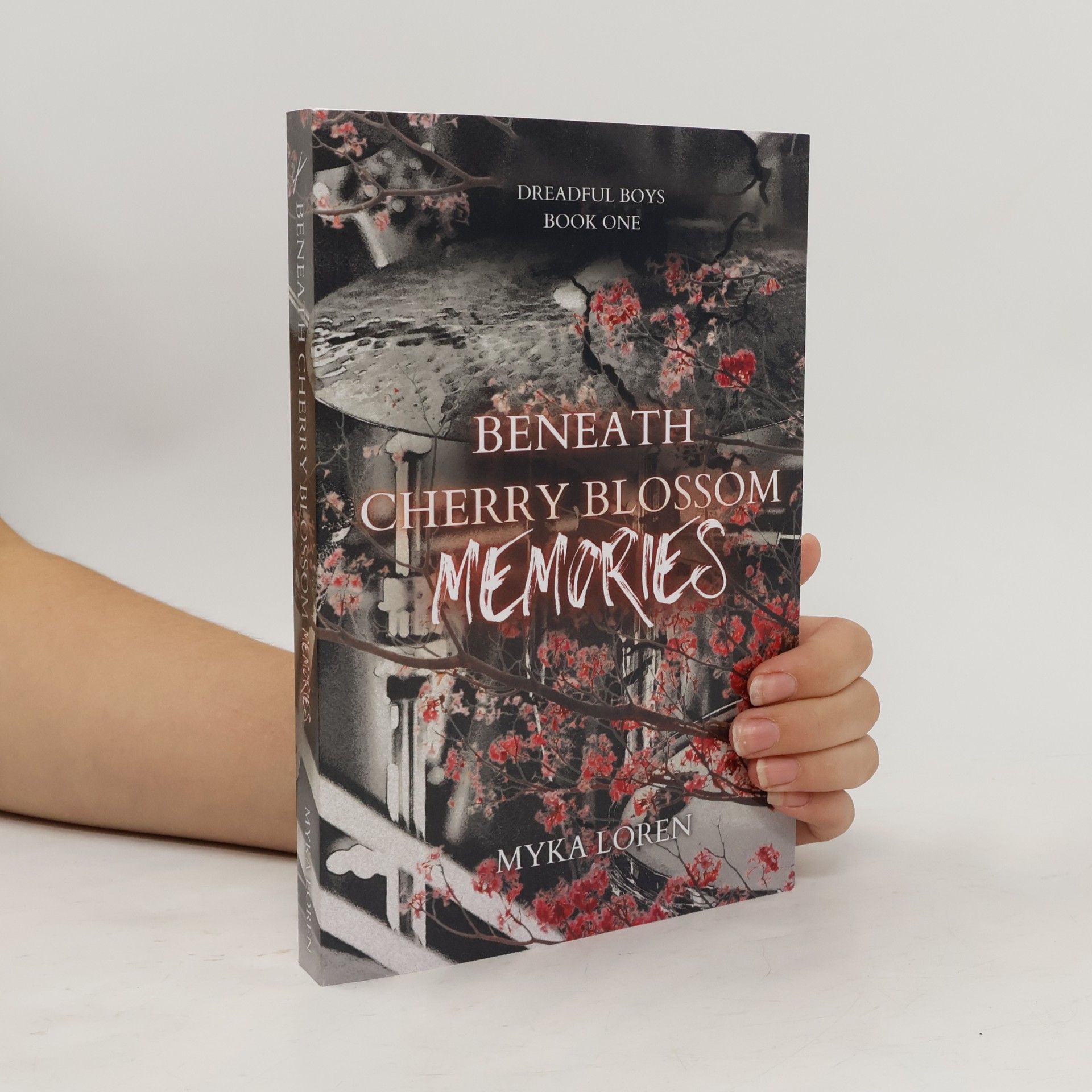 Myka Loren Dreadful Boys - 1: Beneath Cherry Blossom Memories