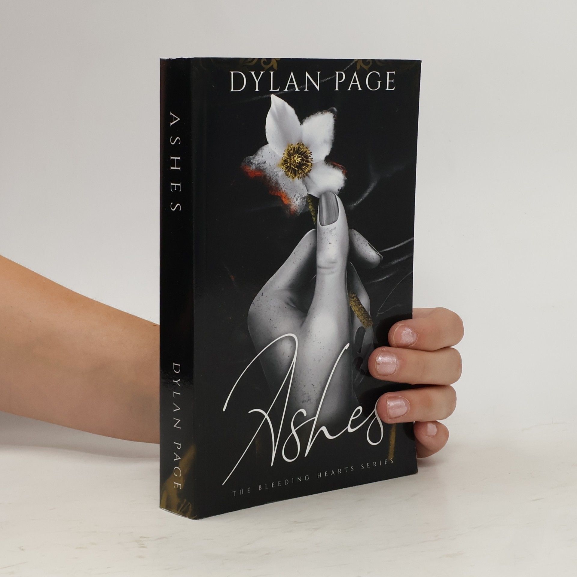 Dylan Page The Bleeding Hearts Series: Ashes