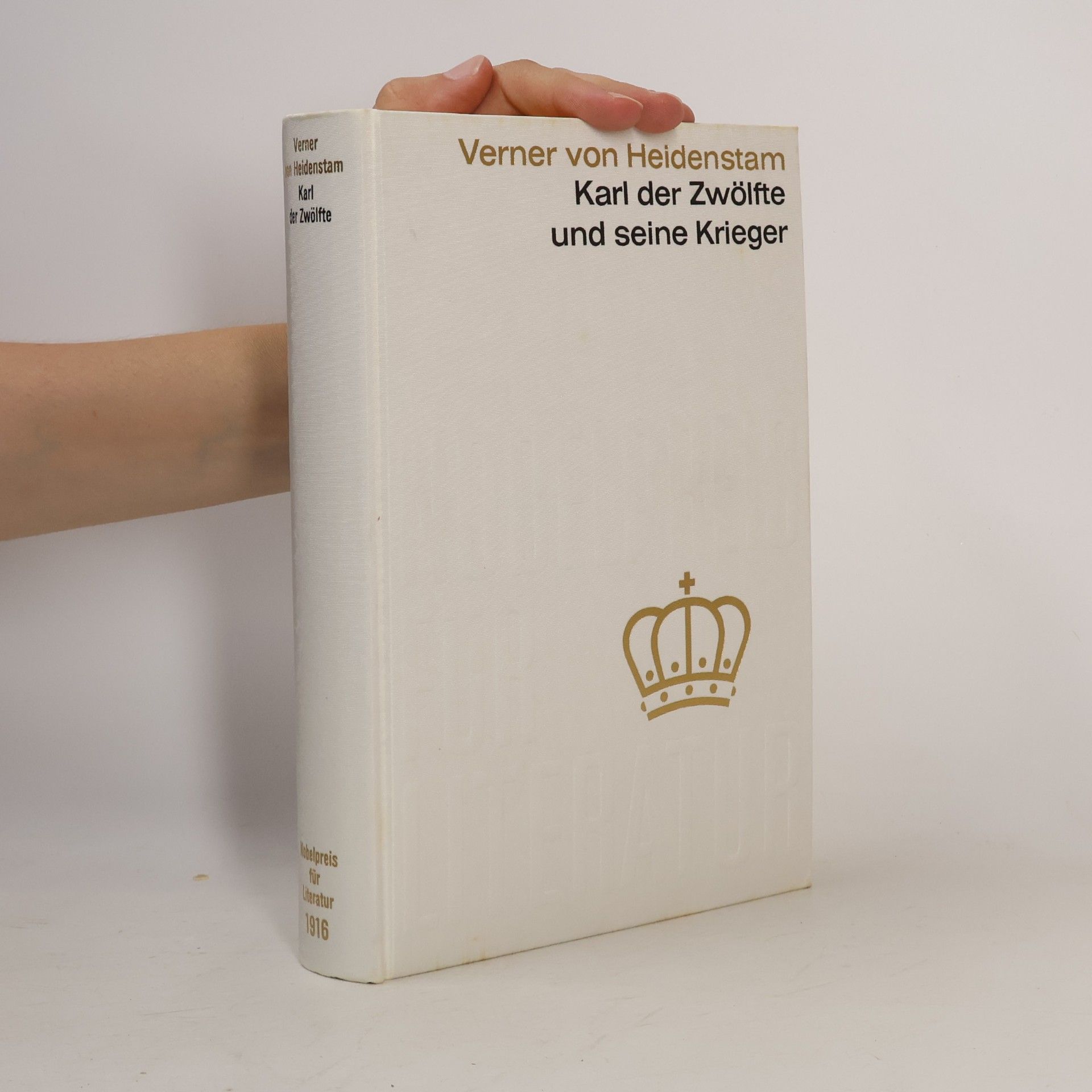 Verner von Heidenstam Karl der Zwölfte und seine Krieger