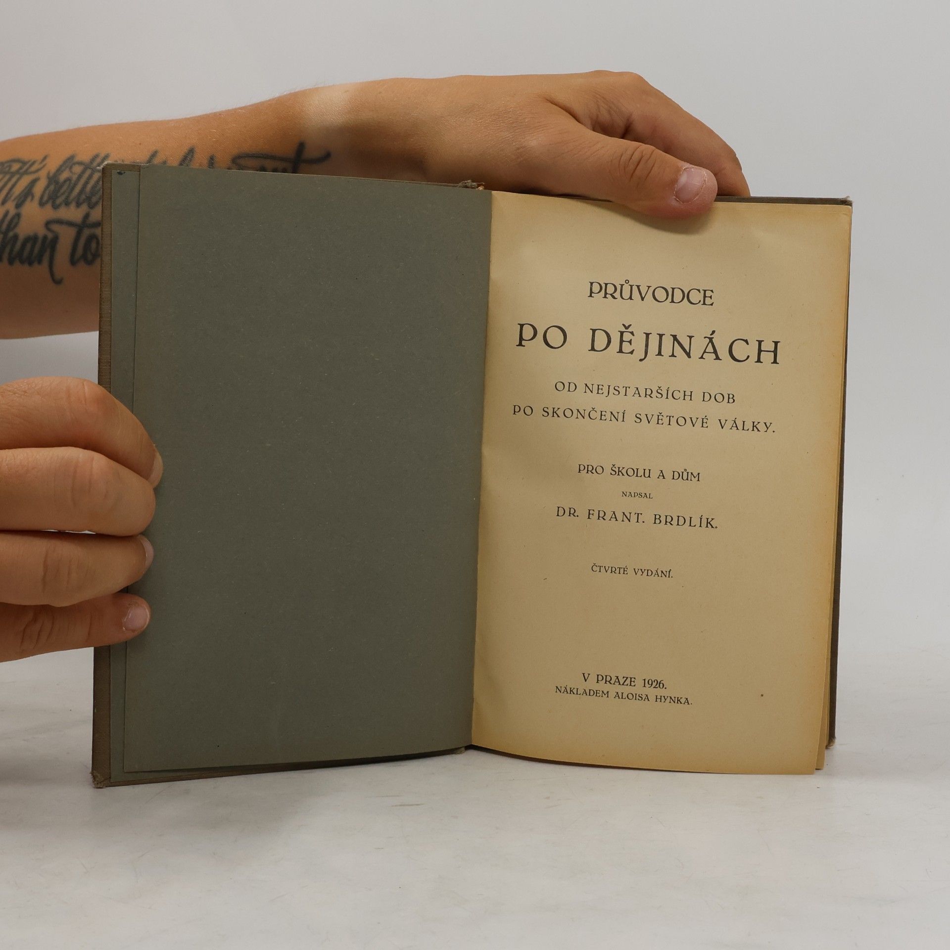 František Brdlík Průvodce po dějinách. Od nejstarších dob po skončení světové války