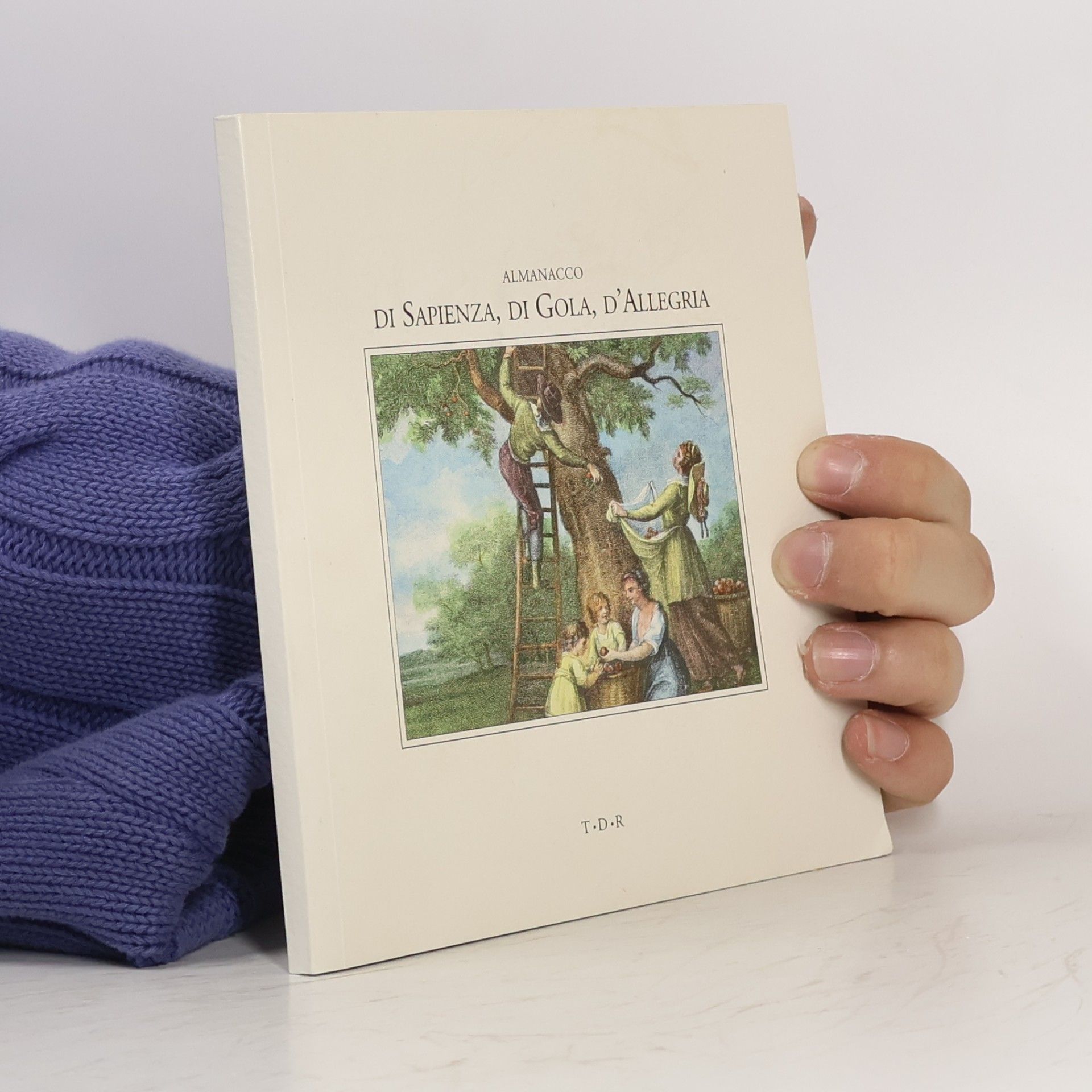 Autores varios Almanacco di Sapienza, di Gola, d'Allegria