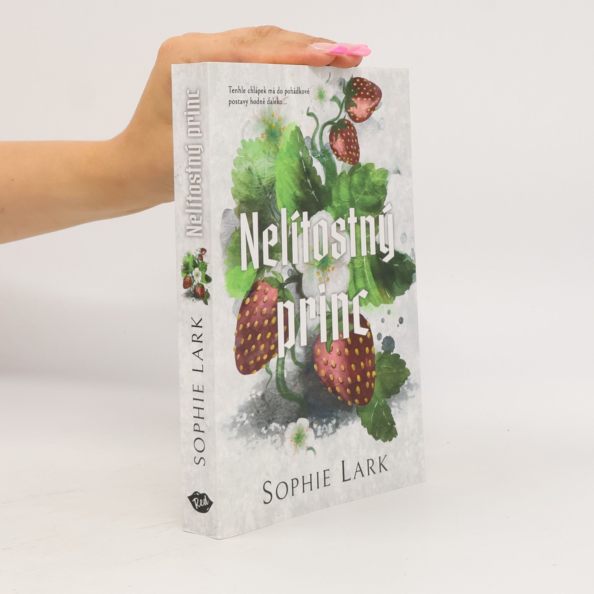 Sophie Lark Nelítostný princ