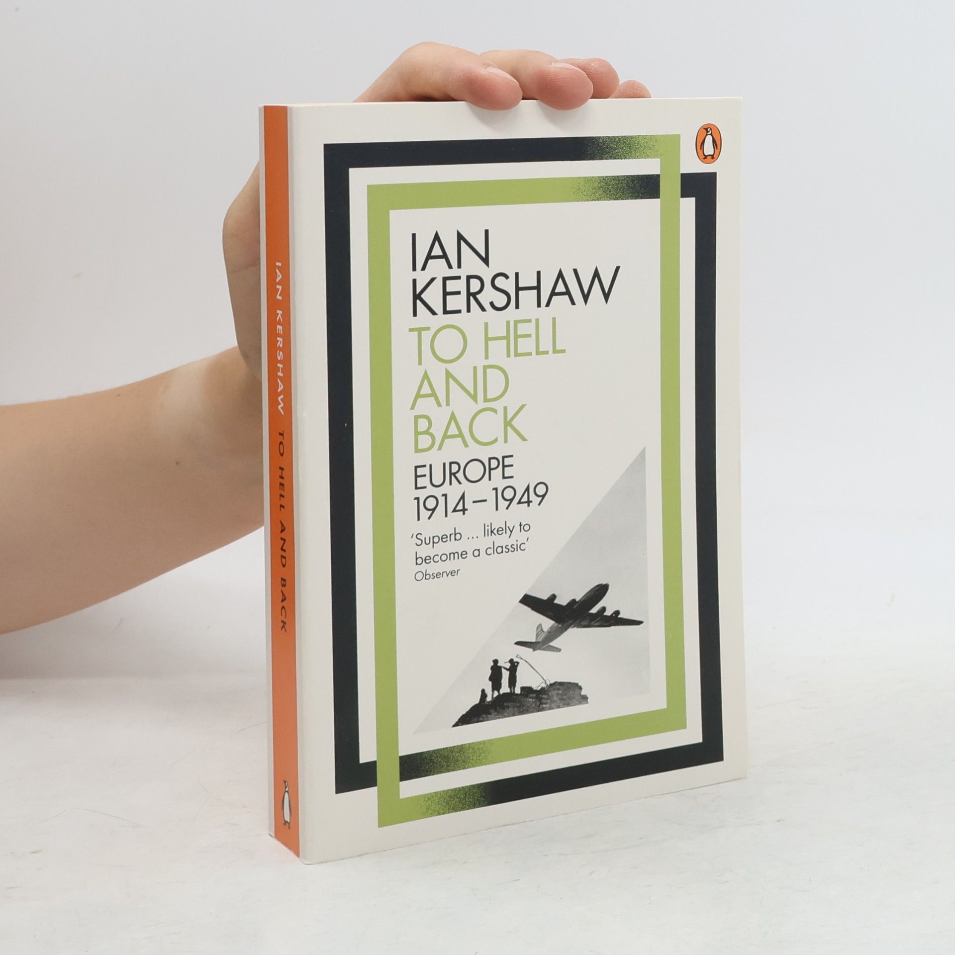 Ian Kershaw To hell and back : Europe 1914-1949