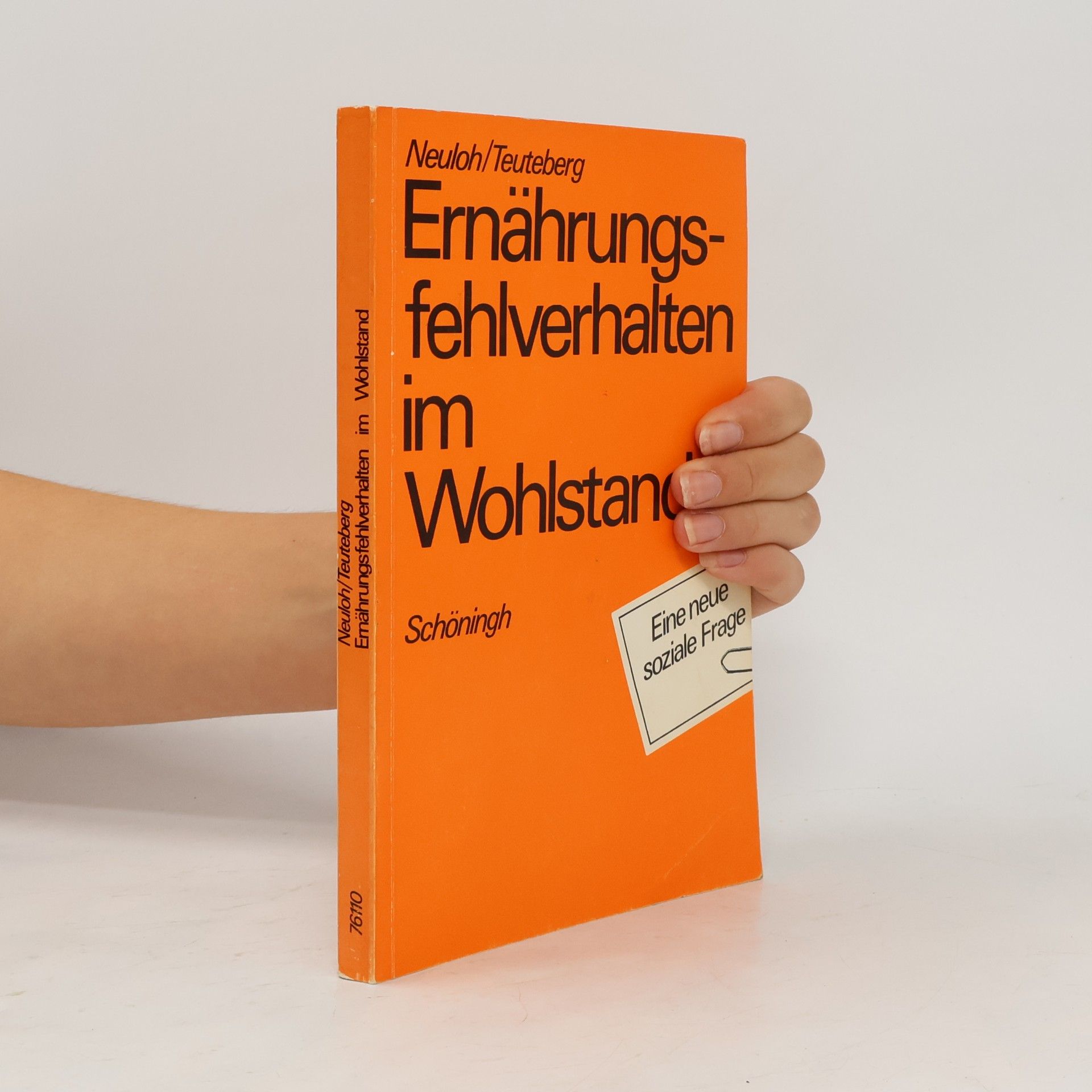 Otto Neuloh Ernährungsfehlverhalten im Wohlstand