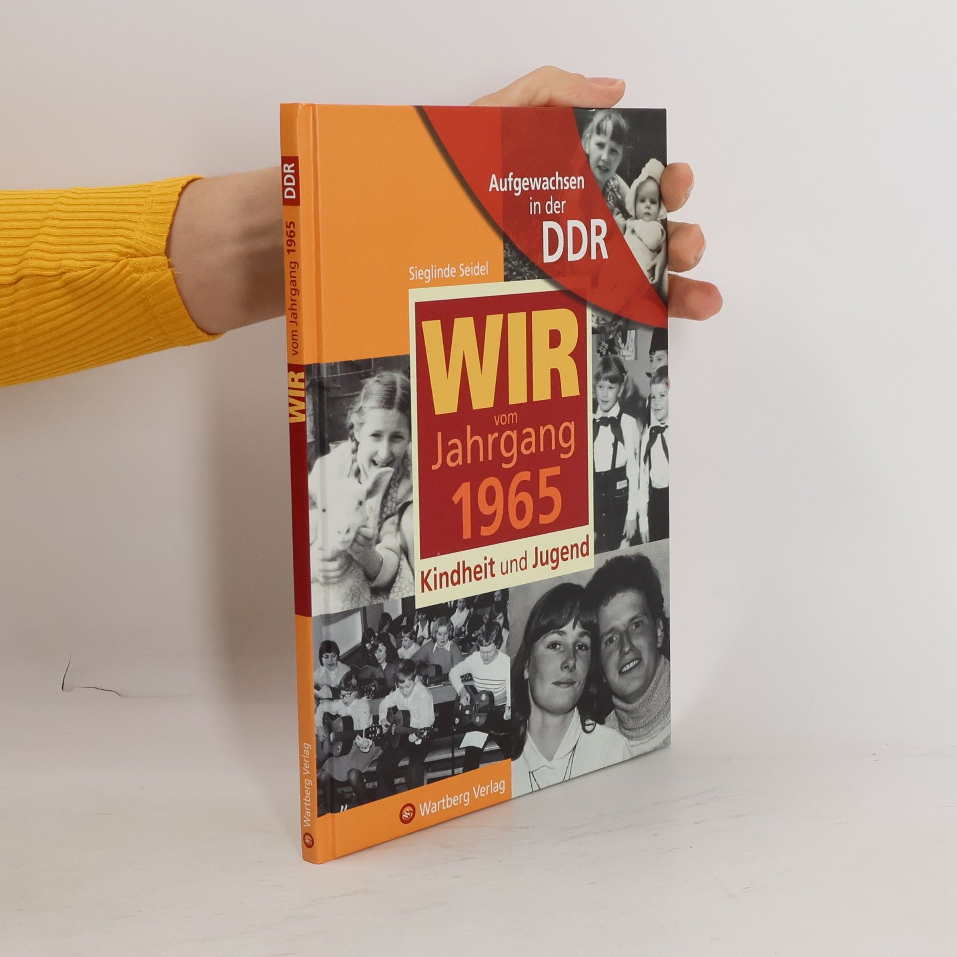Sieglinde Seidel Wir vom Jahrgang 1965