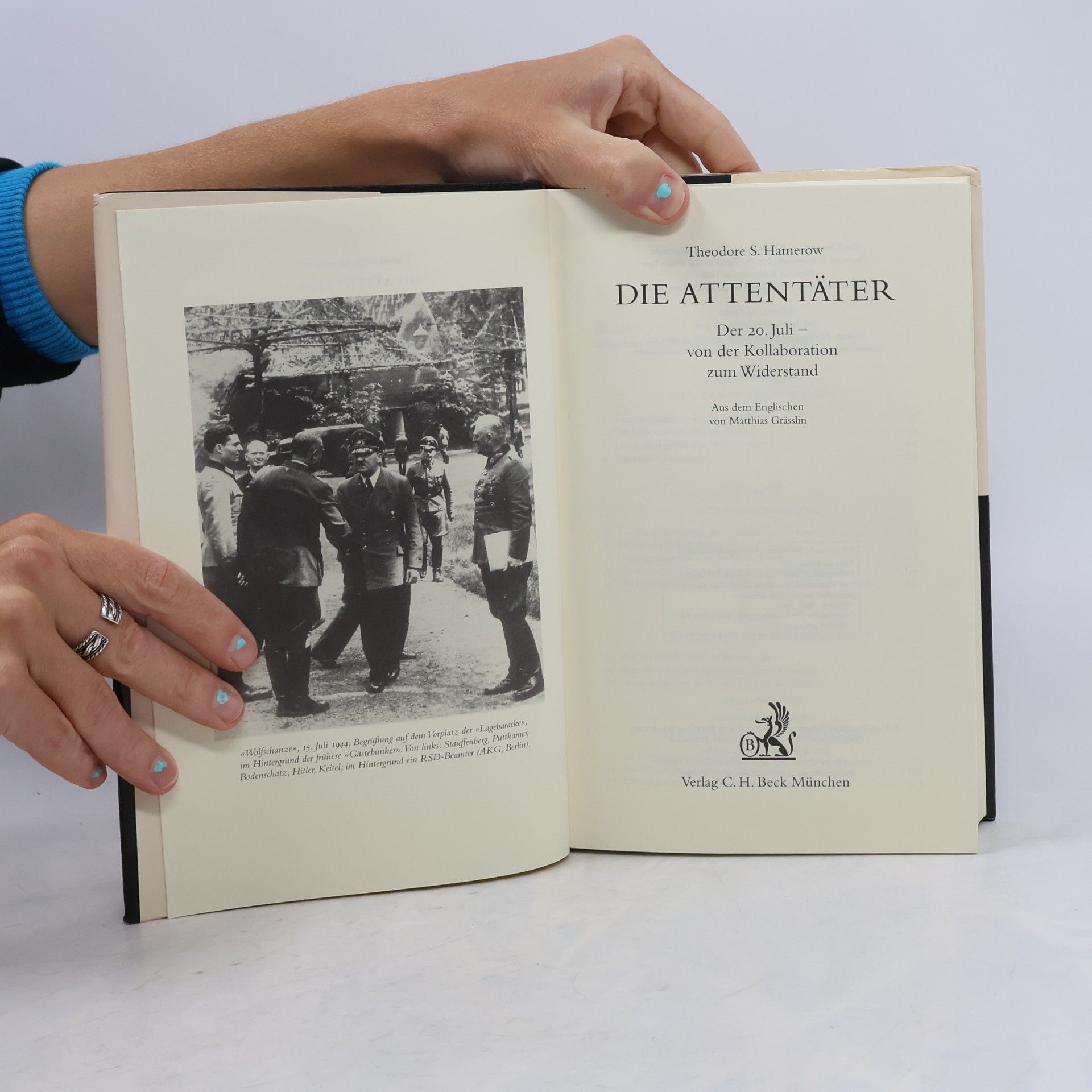 Theodore S. Hamerow Die Attentäter. Der 20. Juli - von der Kollaboration zum Widerstand