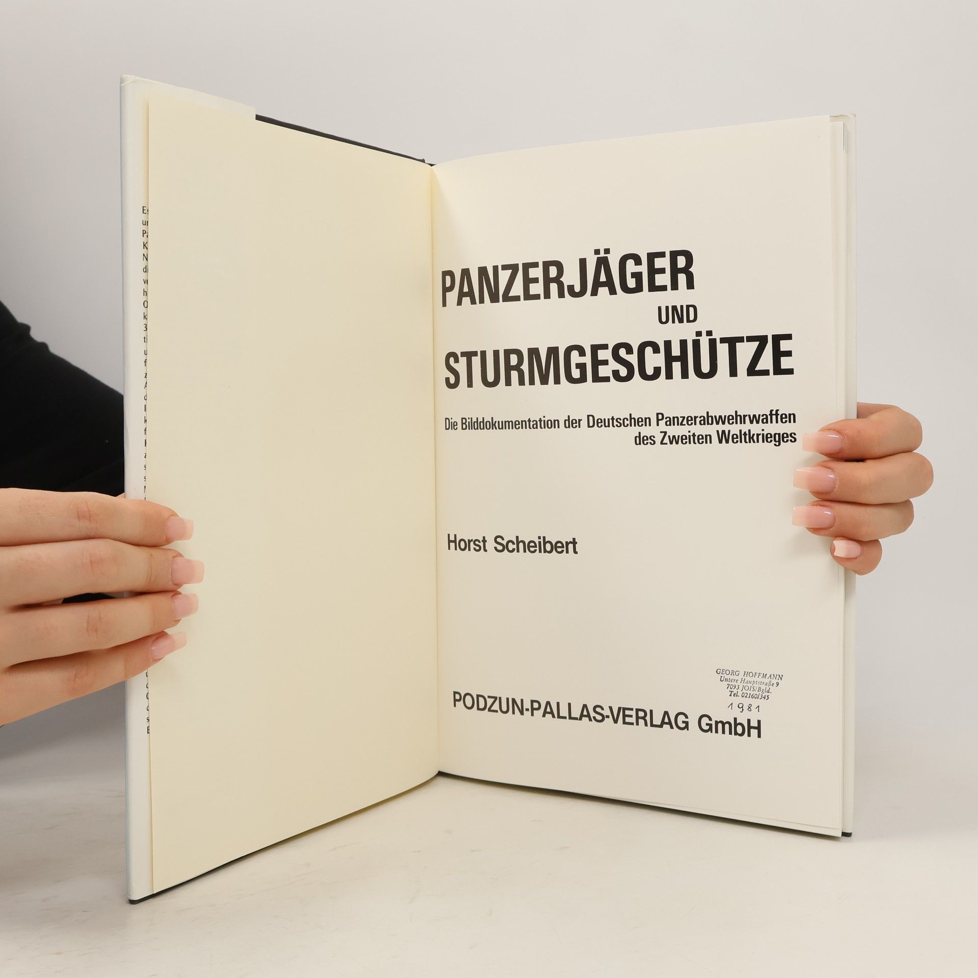 Horst Scheibert Panzerjäger und Sturmgeschütze