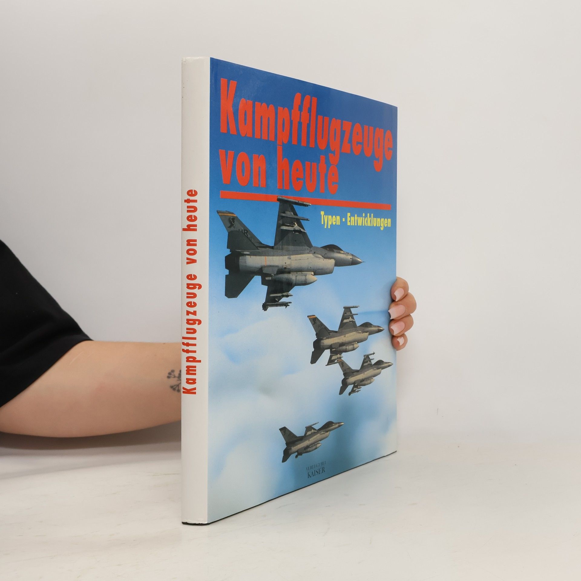 Autorenkollektiv Kampfflugzeuge von heute