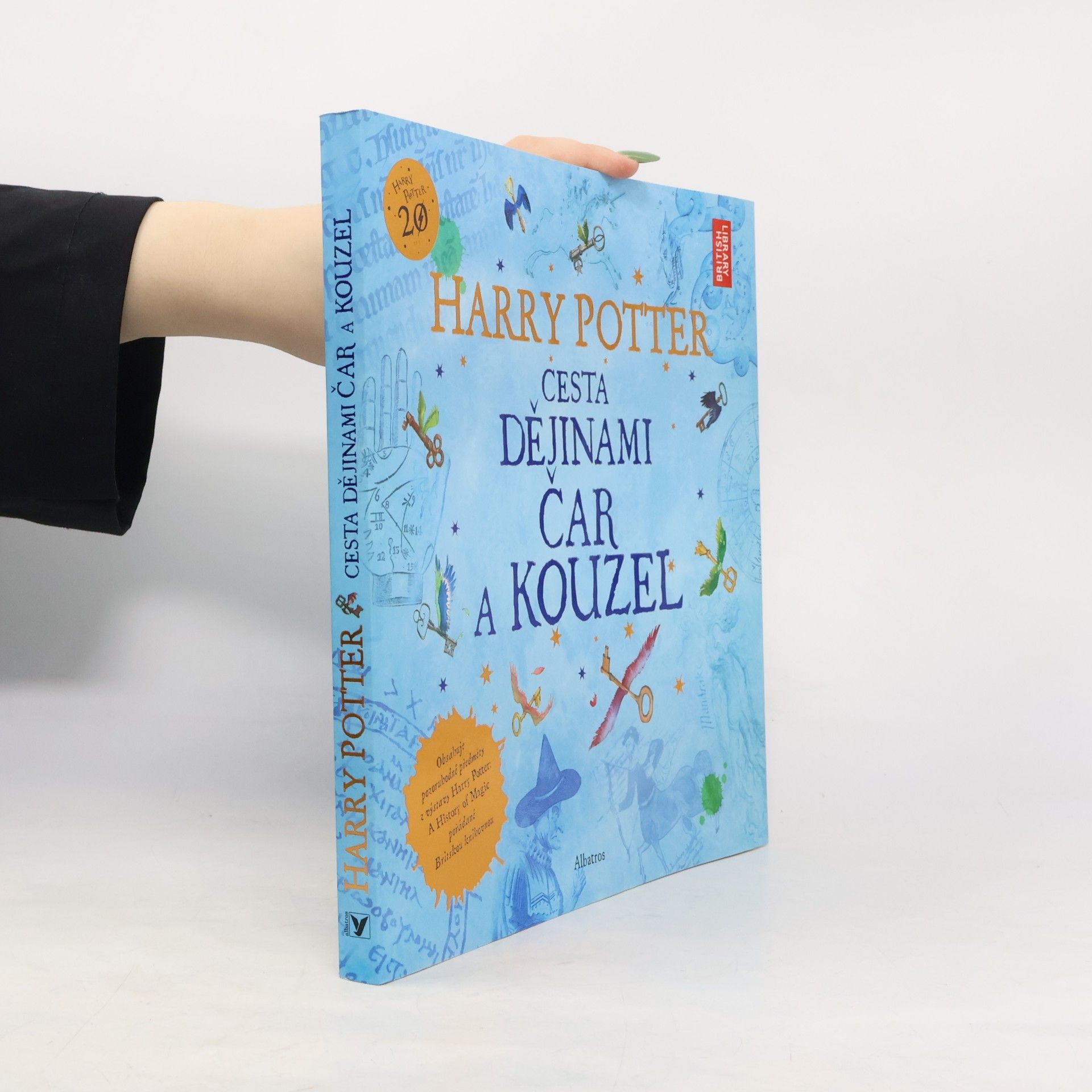 Kateřina Stupková Harry Potter. Cesta dějinami čar a kouzel
