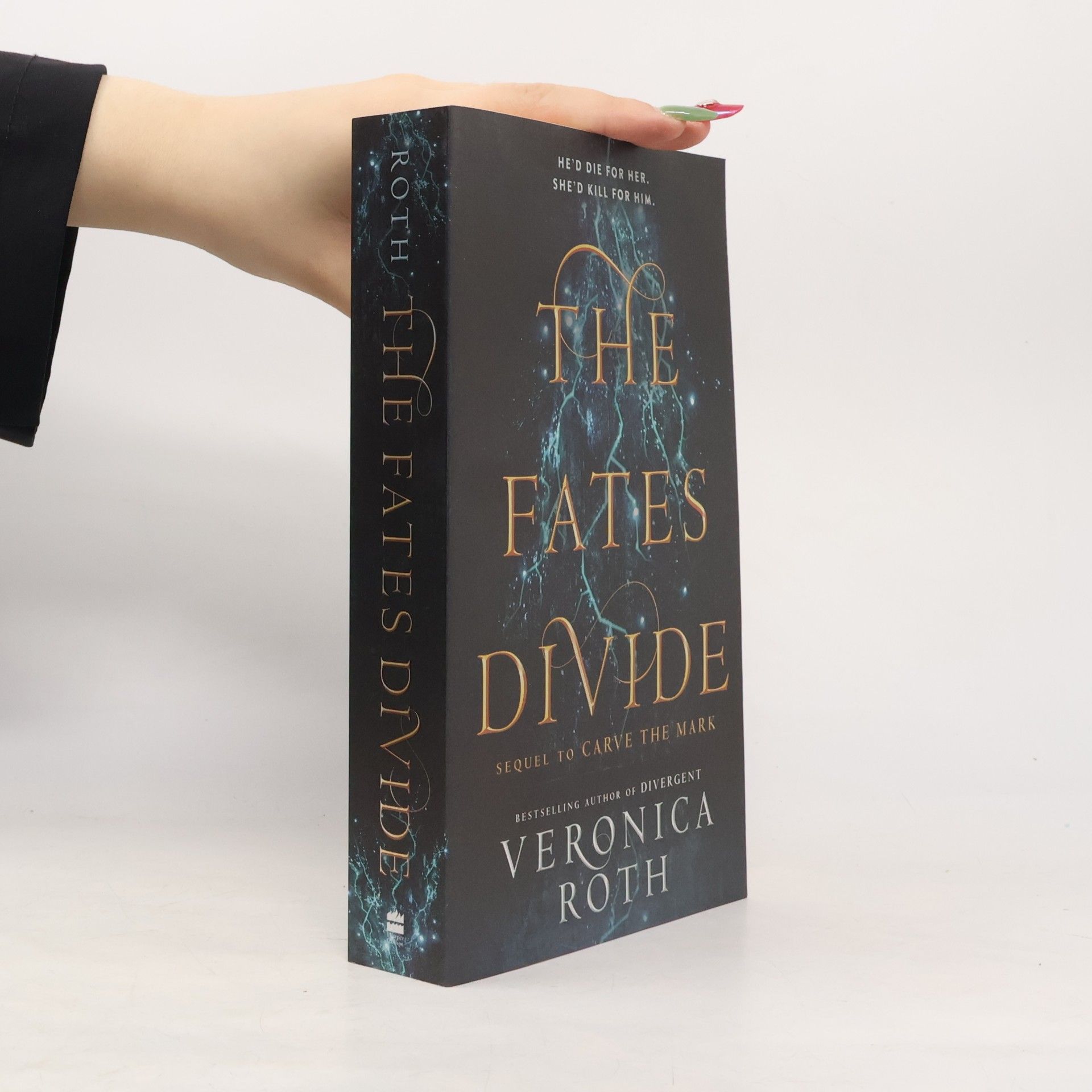 Veronica Roth The fates divide