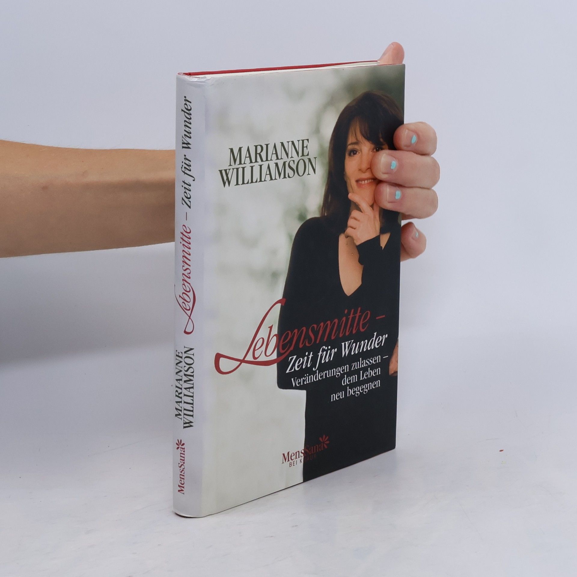 Marianne Williamson Lebensmitte - Zeit für Wunder
