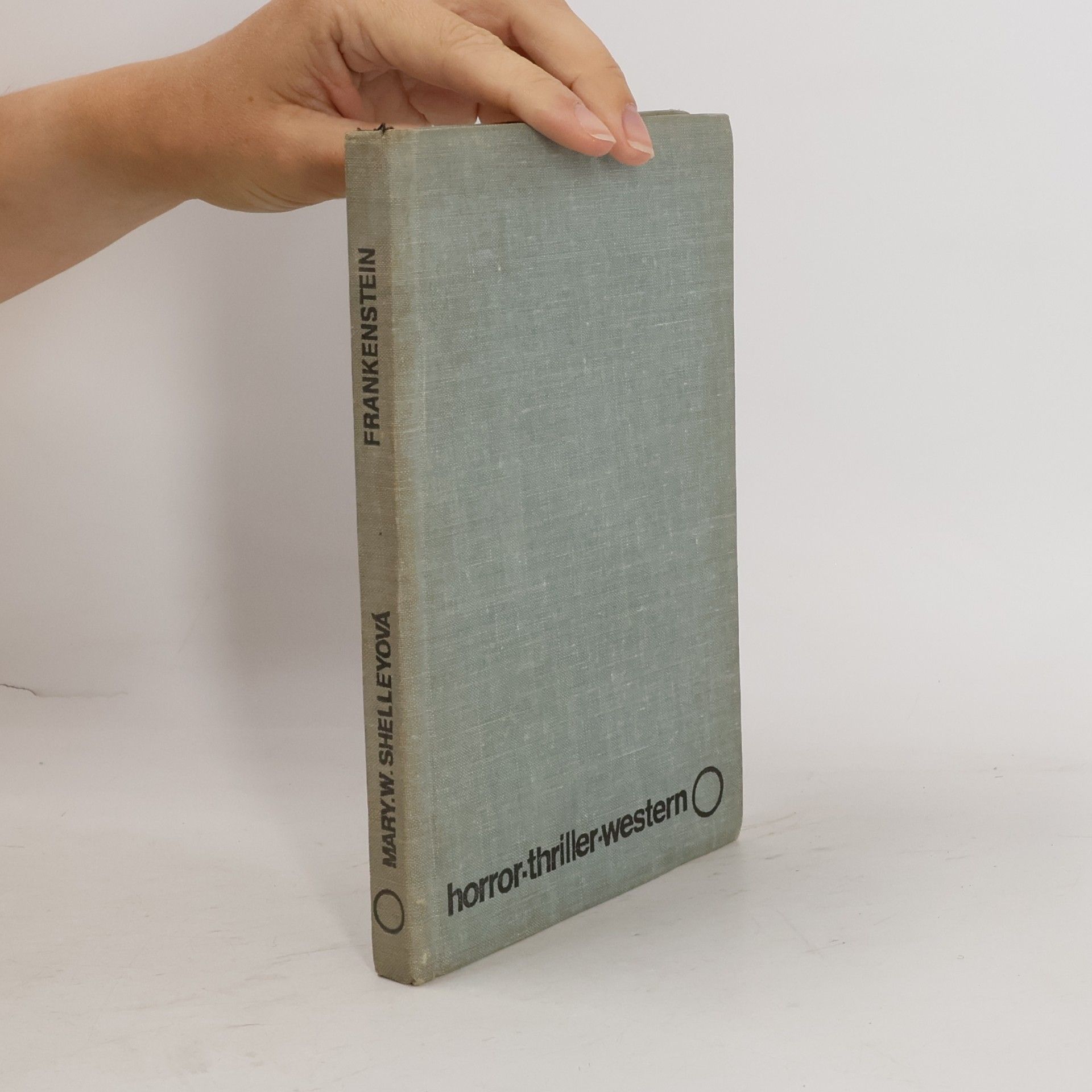 Mary W. Shelley Frankenstein